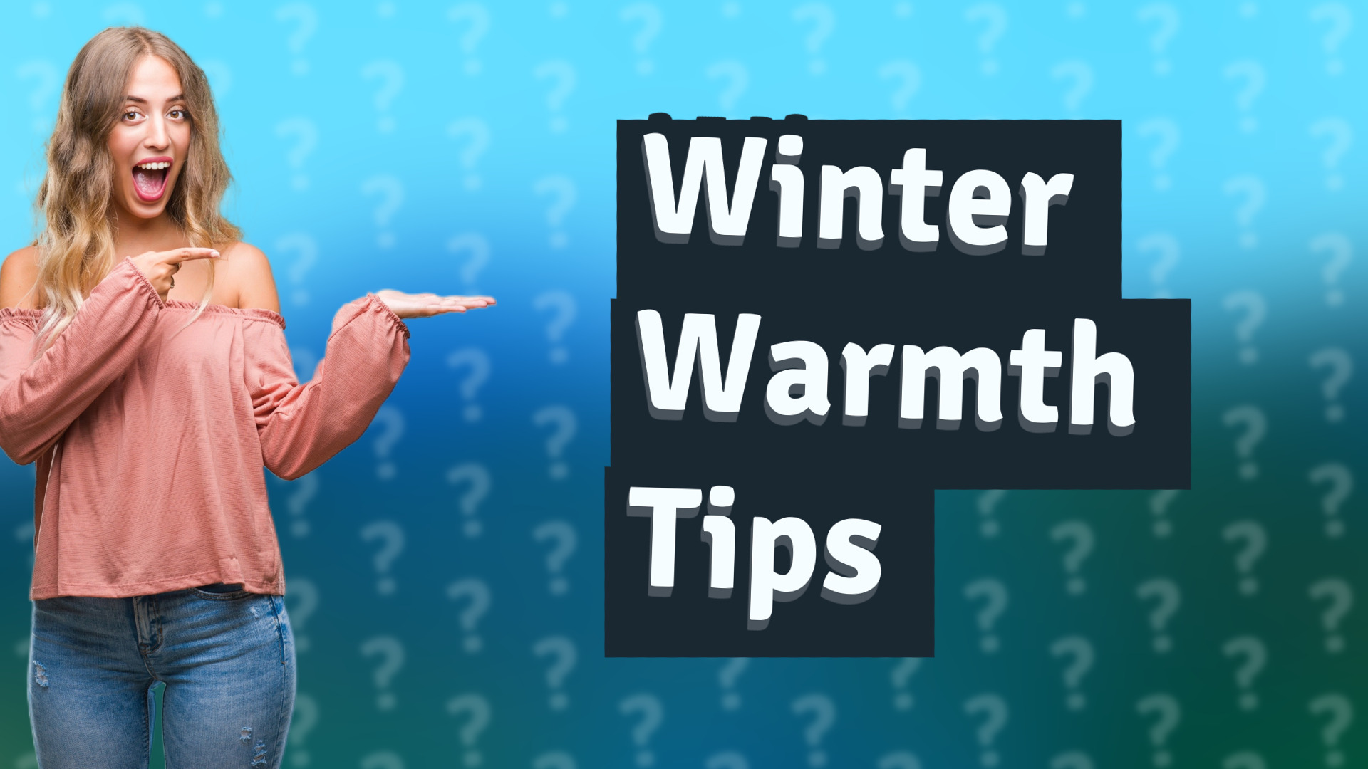 Winter Warmth Tips