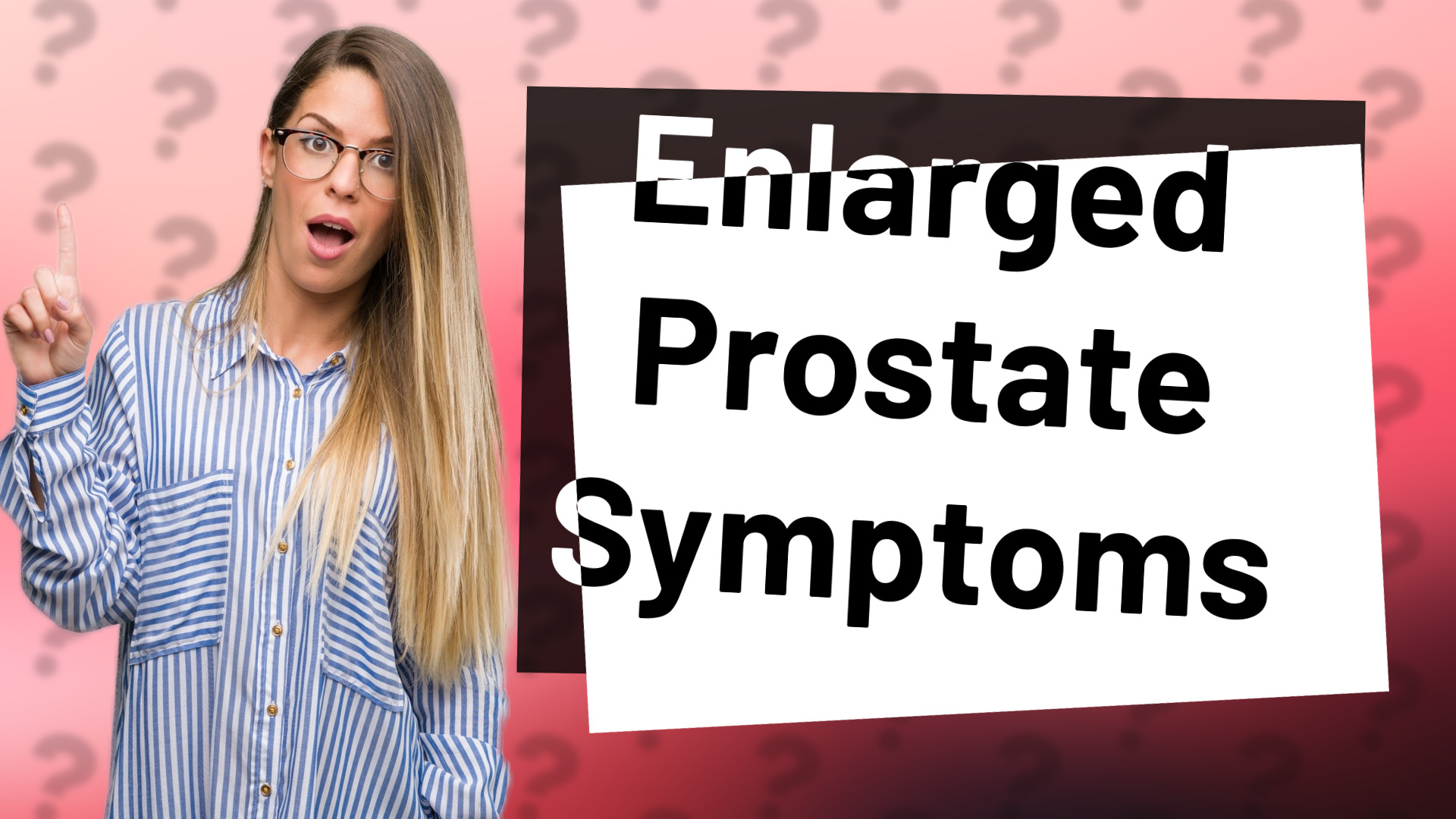 Enlarged Prostate Symptoms