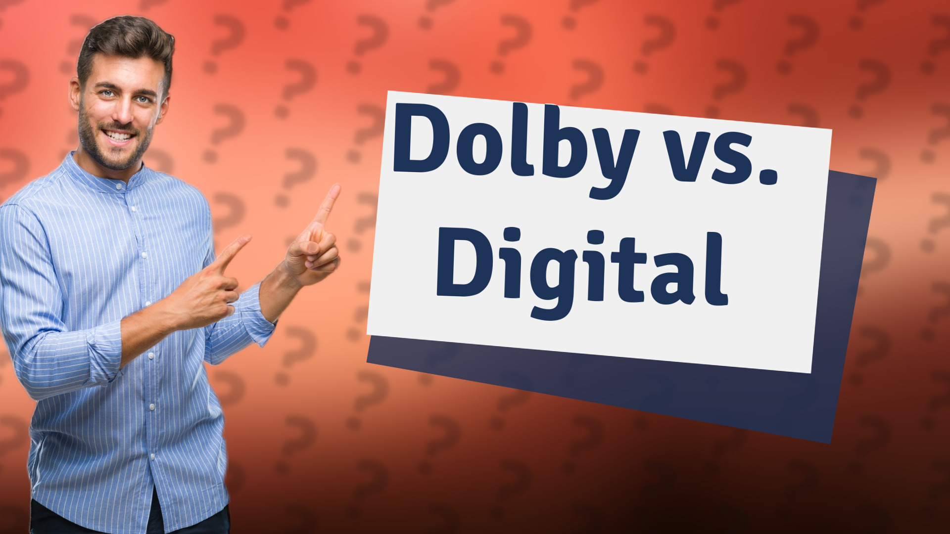 Dolby vs. Digital