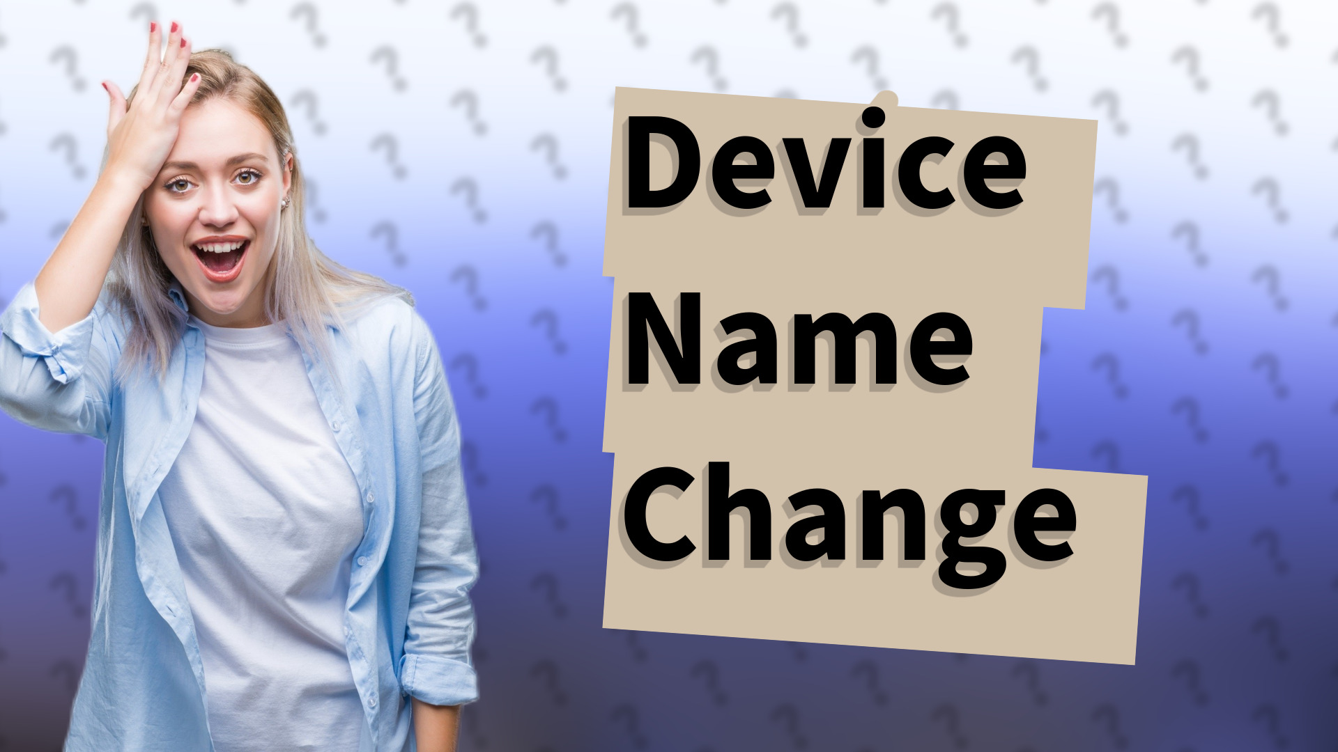 Device Name Change