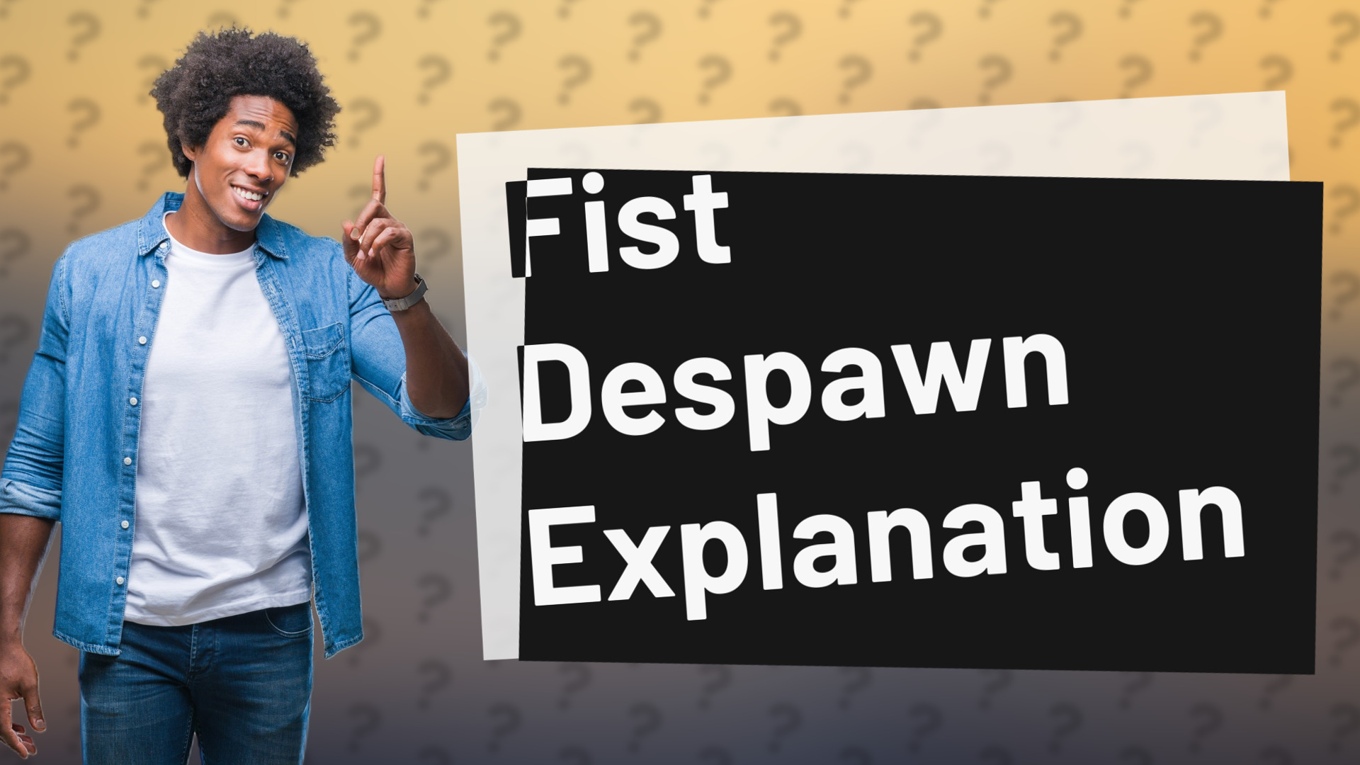 Fist Despawn Explanation