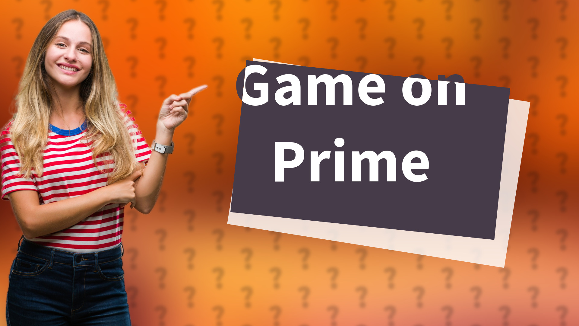 Game on Prime