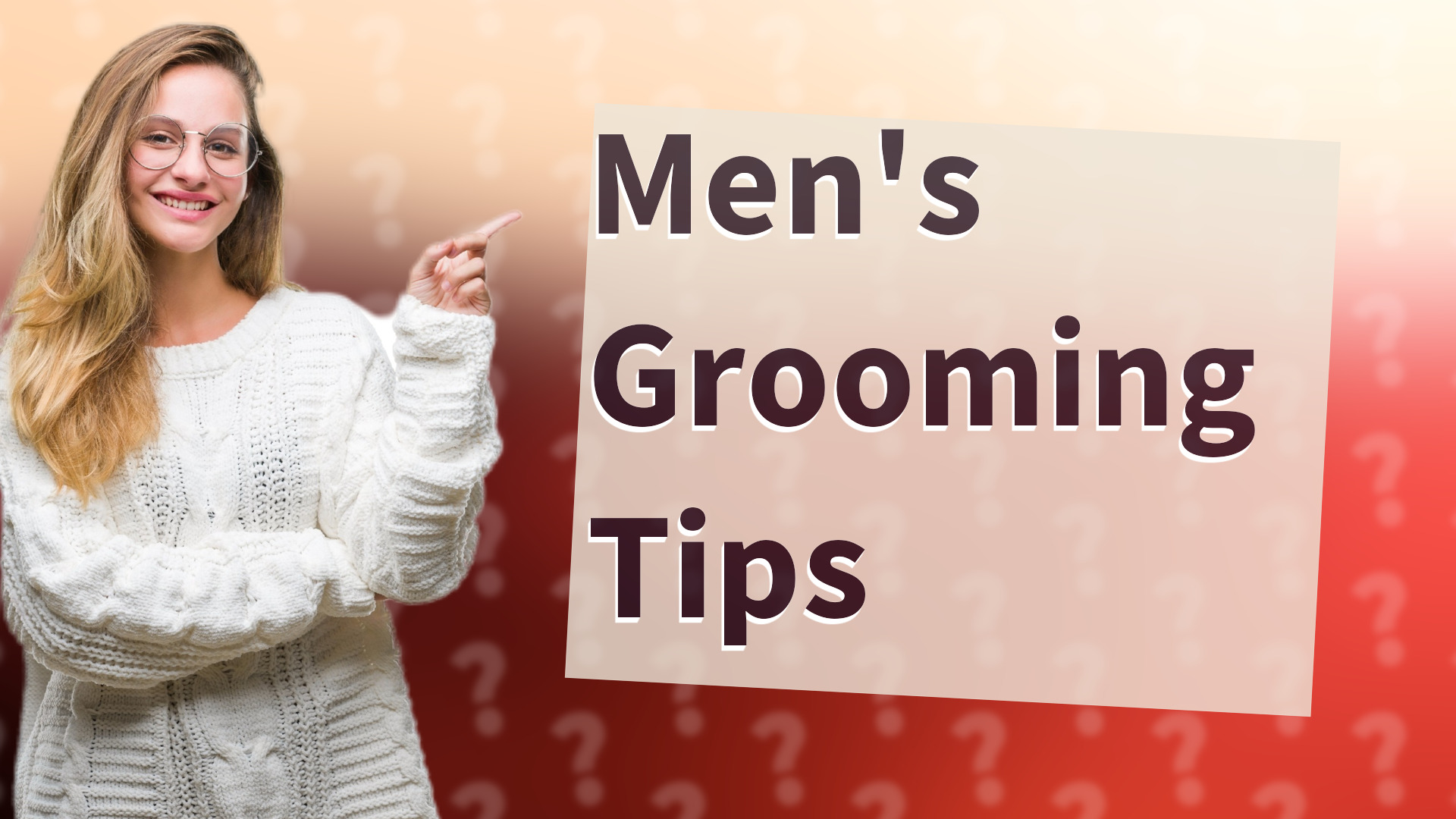 Men's Grooming Tips
