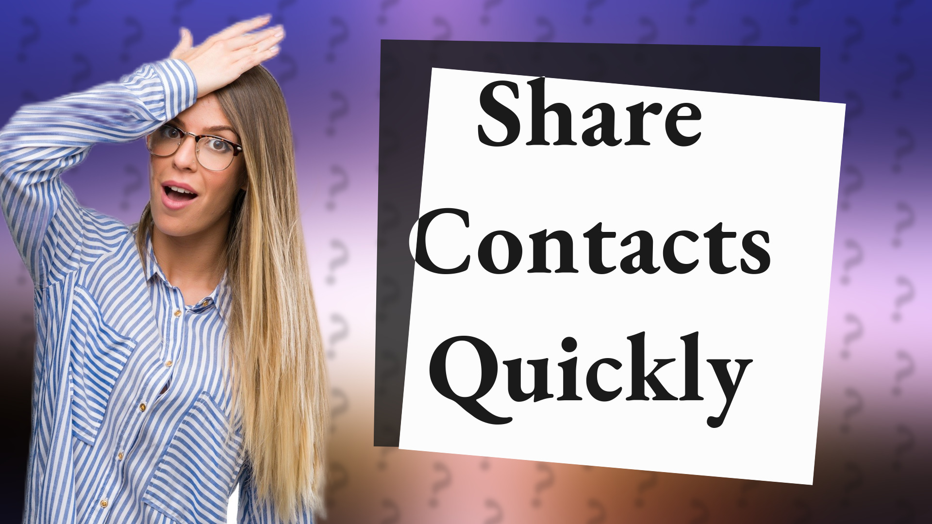 Share Contacts Quickly