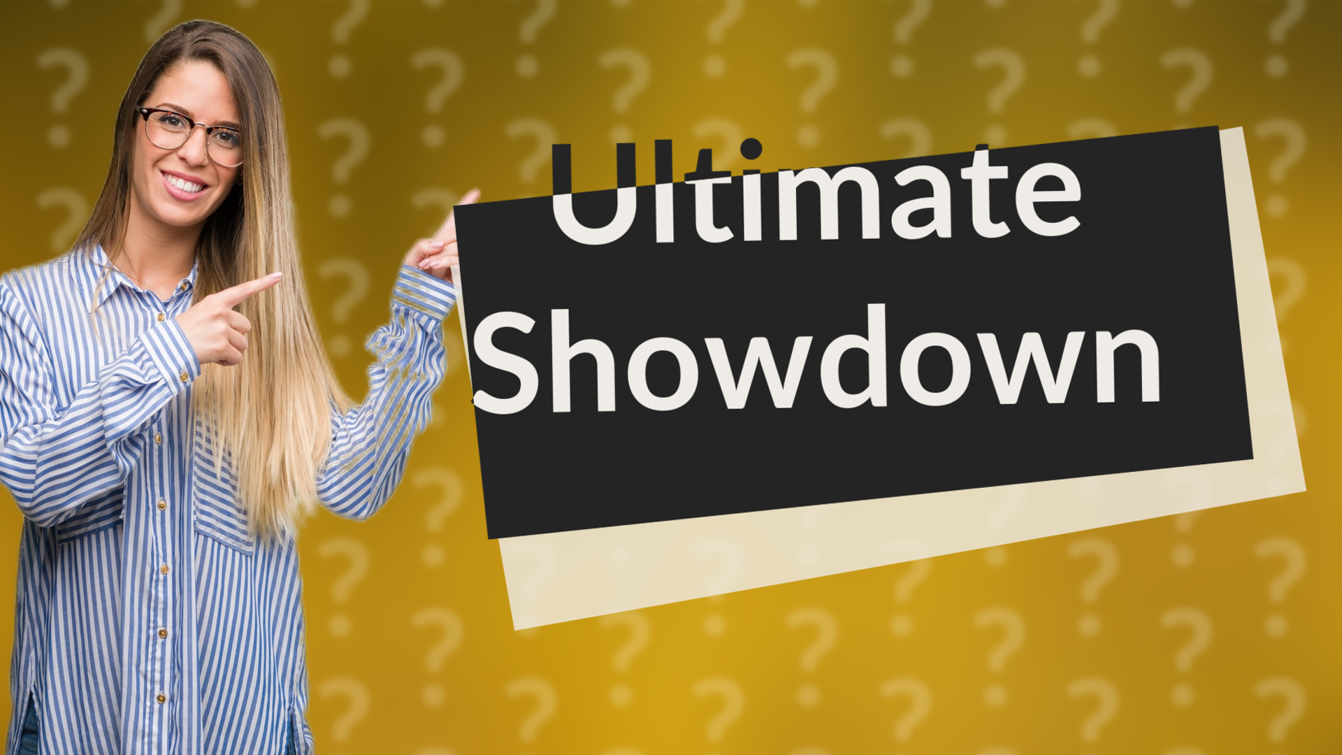 Ultimate Showdown