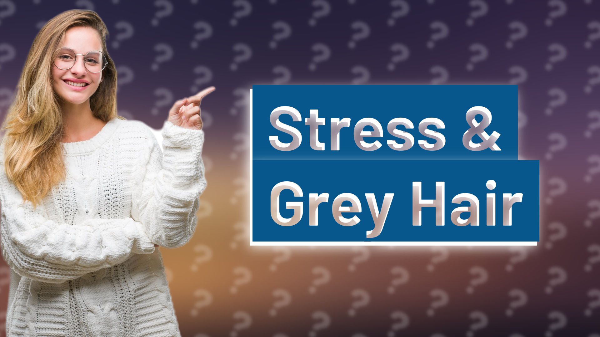 Stress & Grey Hair