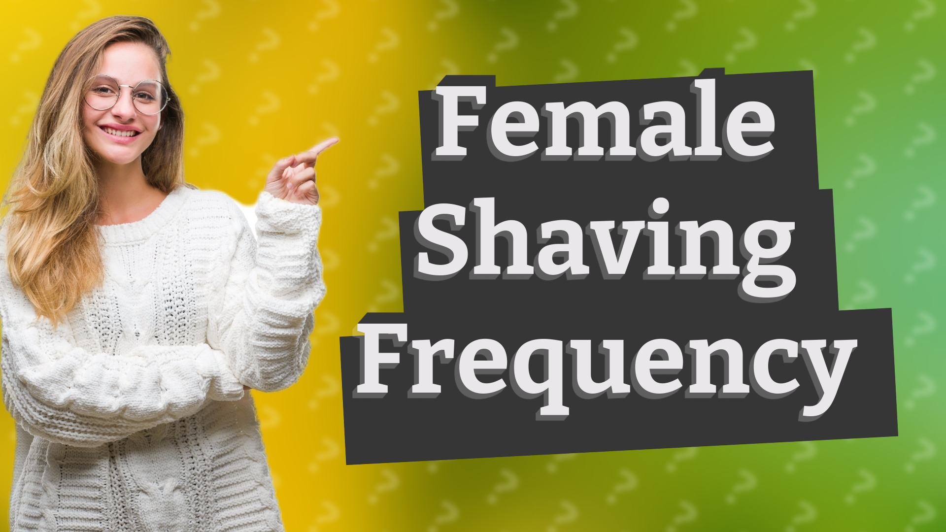Female Shaving Frequency
