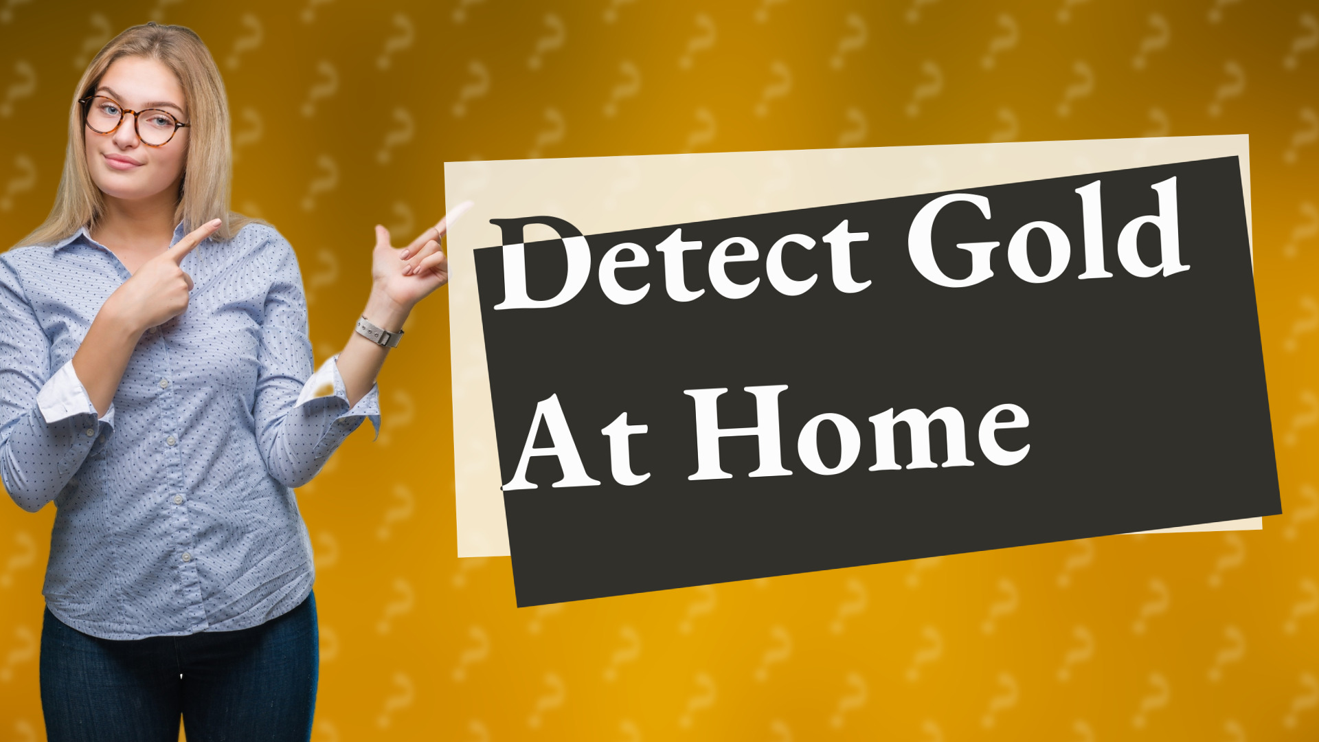 Detect Gold At Home