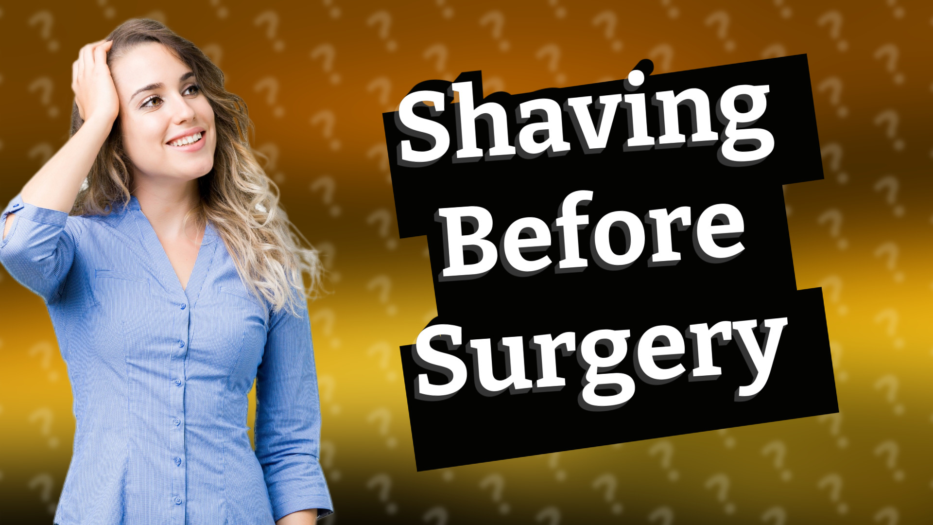 Shaving Before Surgery