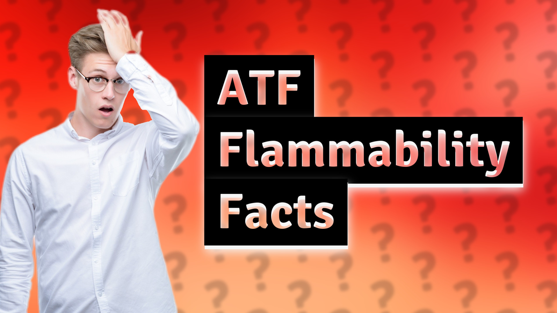 ATF Flammability Facts
