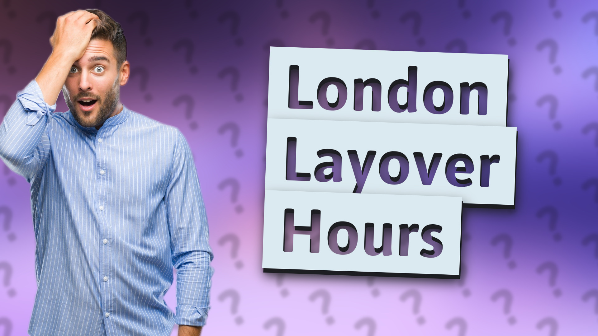 London Layover Hours