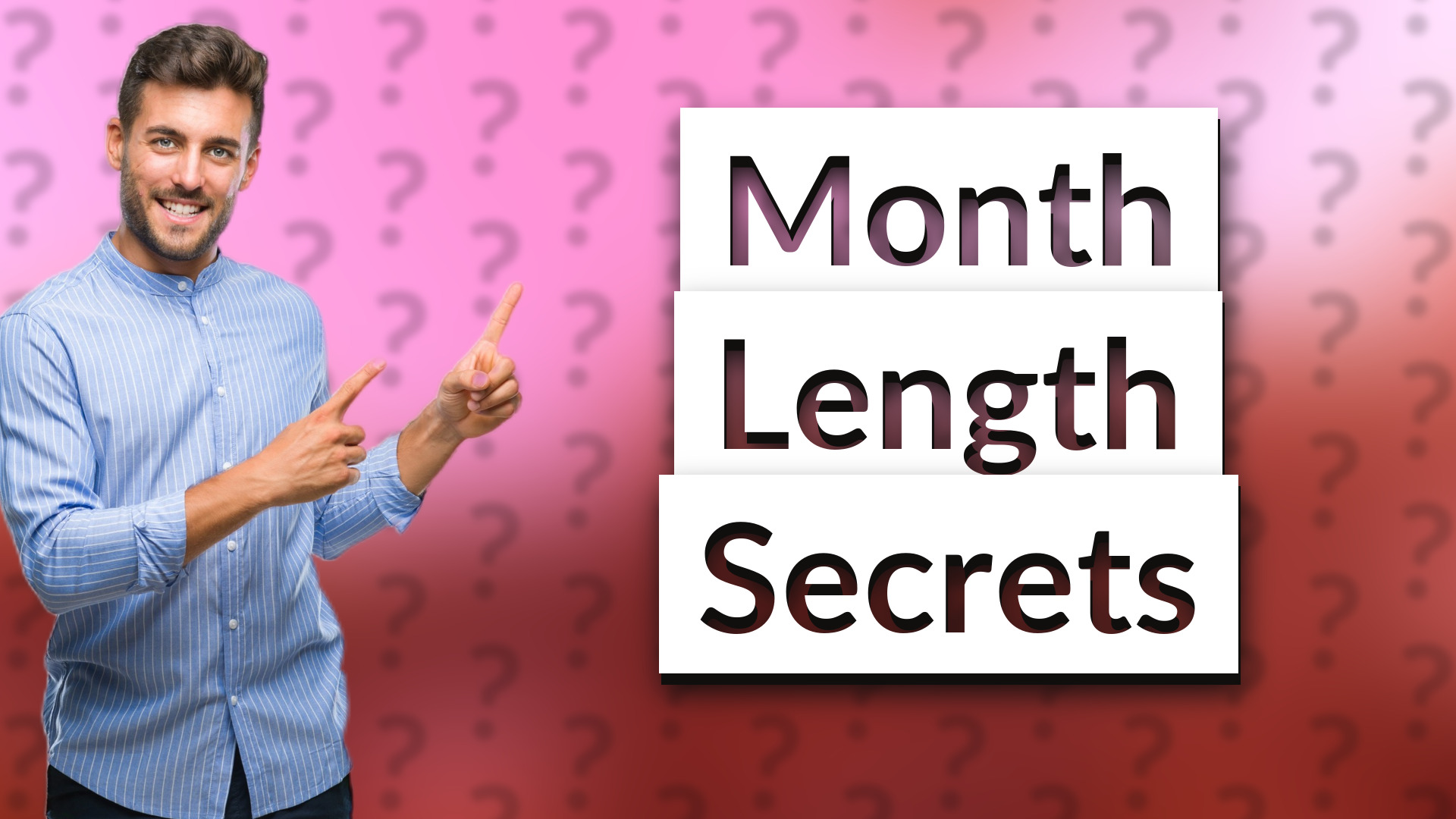 Month Length Secrets