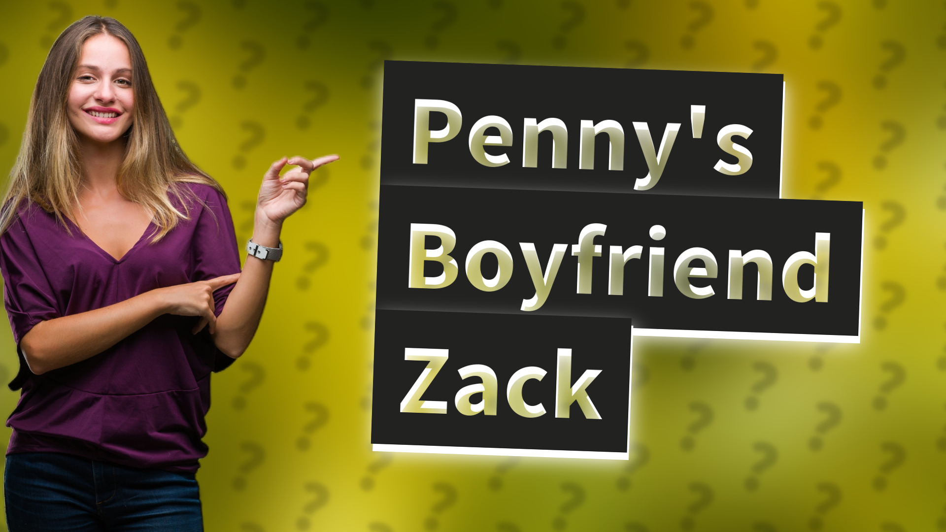 Penny's Boyfriend Zack