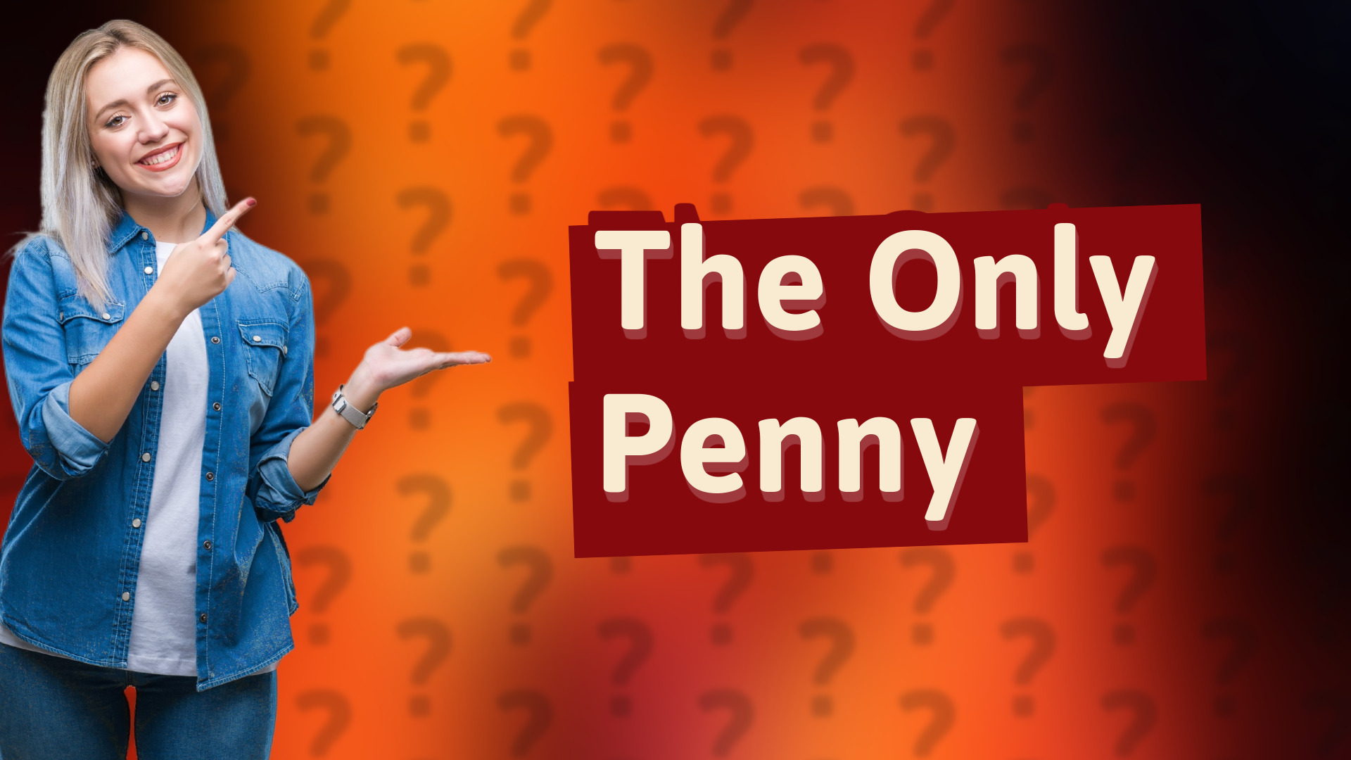 The Only Penny