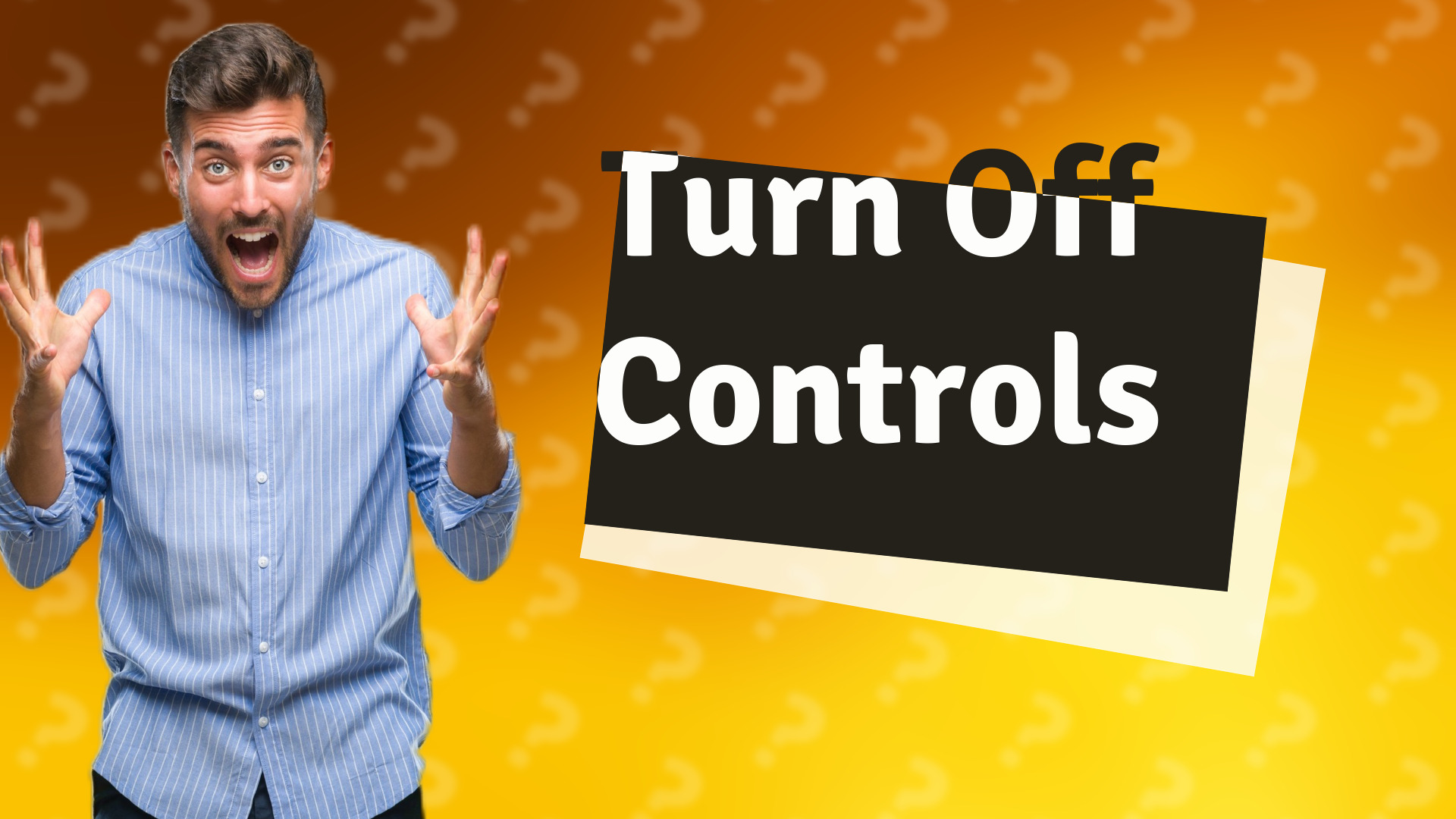 Turn Off Controls