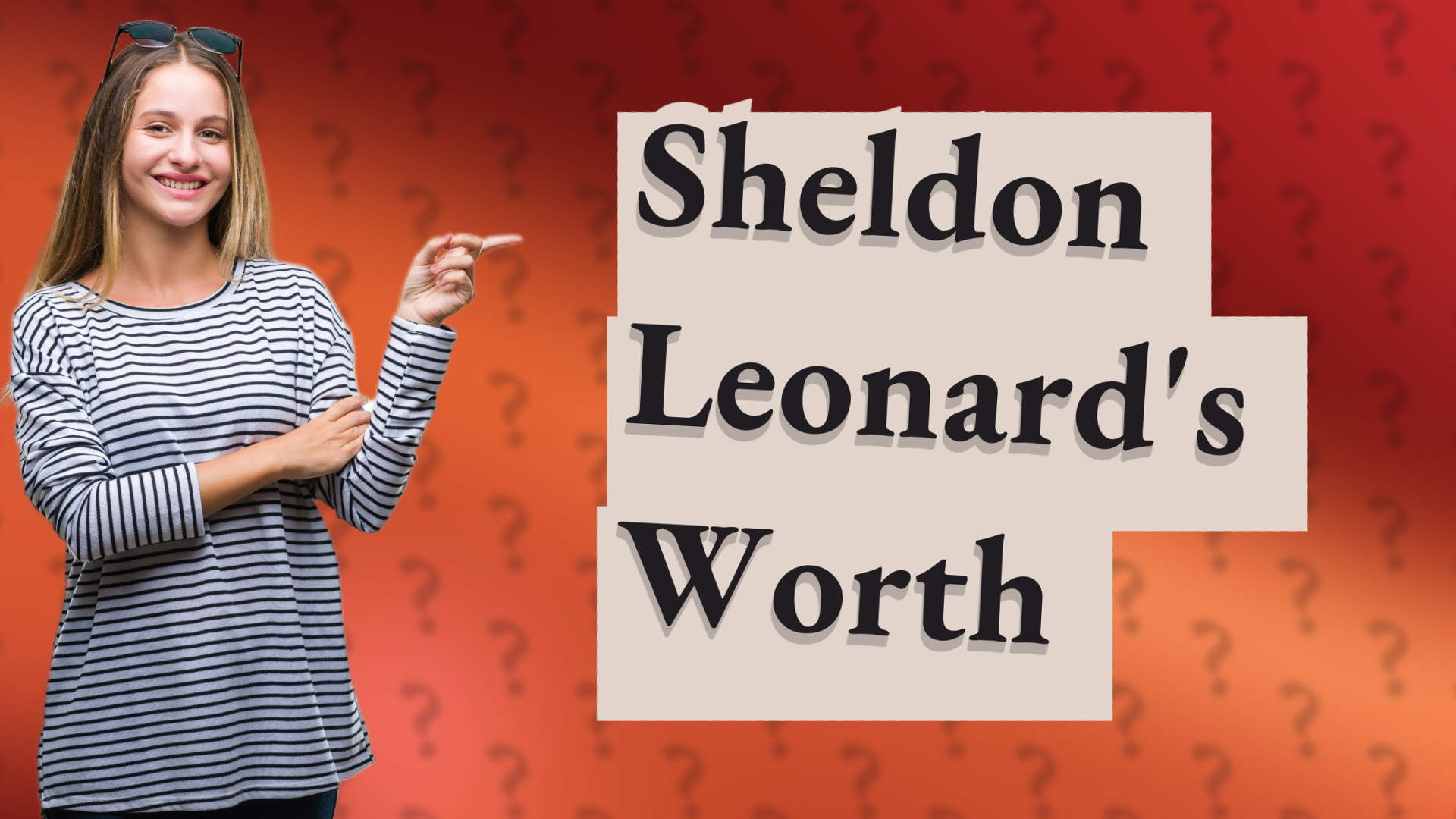 Sheldon Leonard's Worth