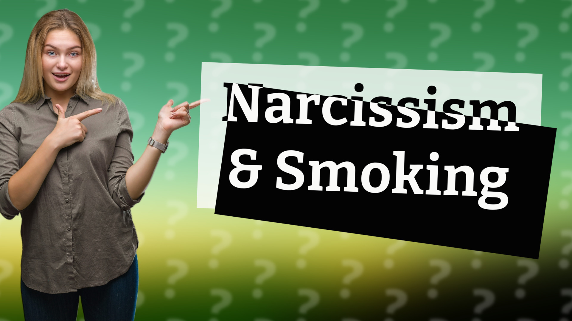 Narcissism & Smoking