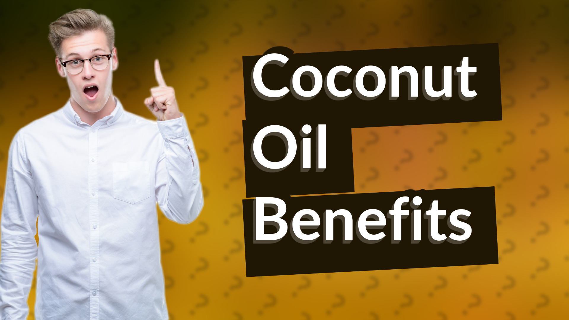 Coconut Oil Benefits