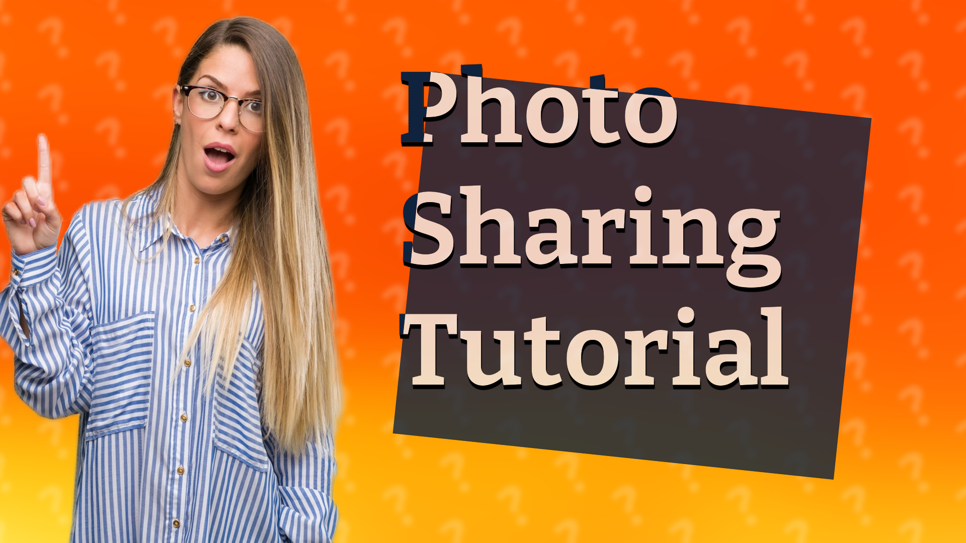 Photo Sharing Tutorial