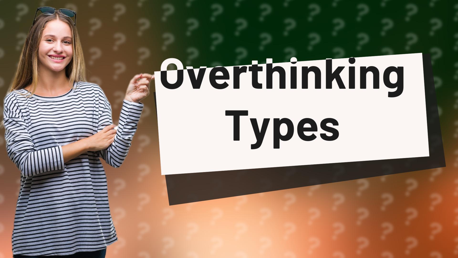 Overthinking Types
