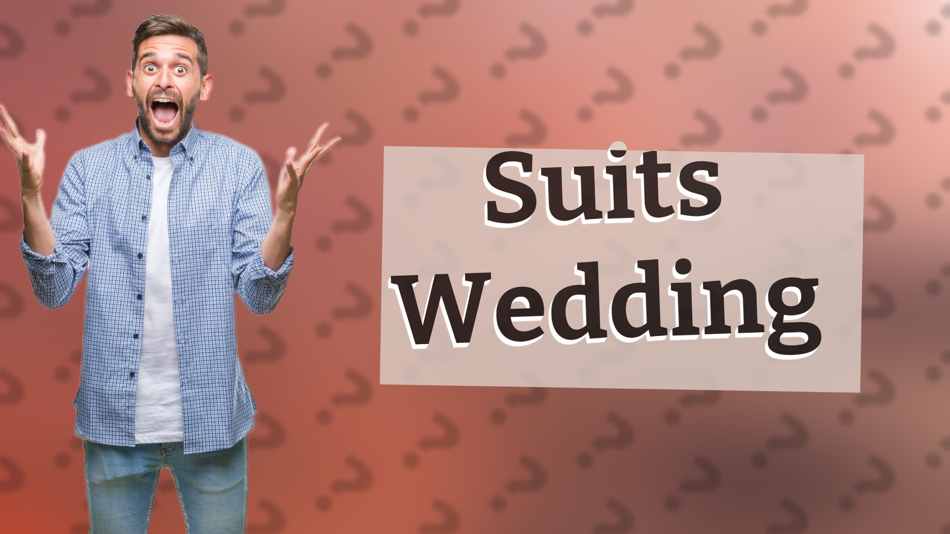 Suits Wedding