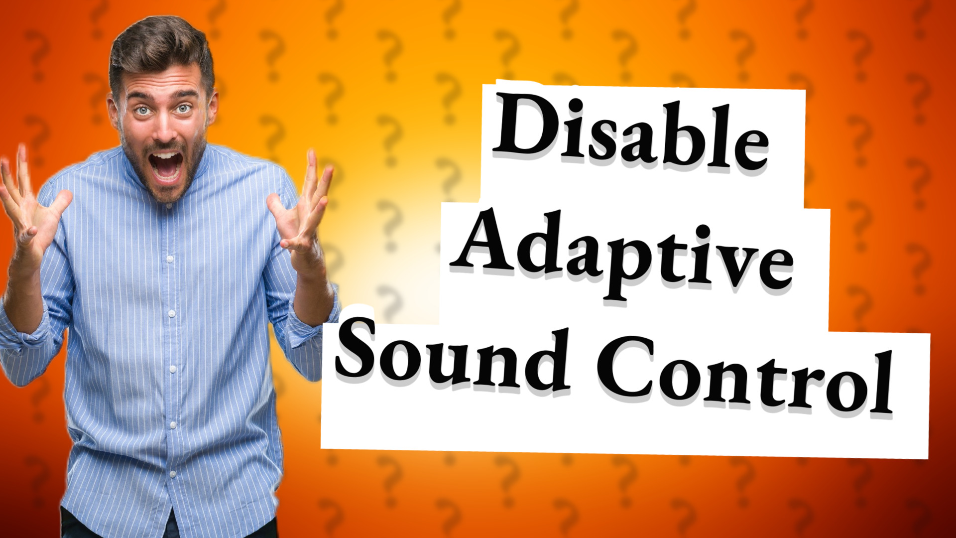 Disable Adaptive Sound Control
