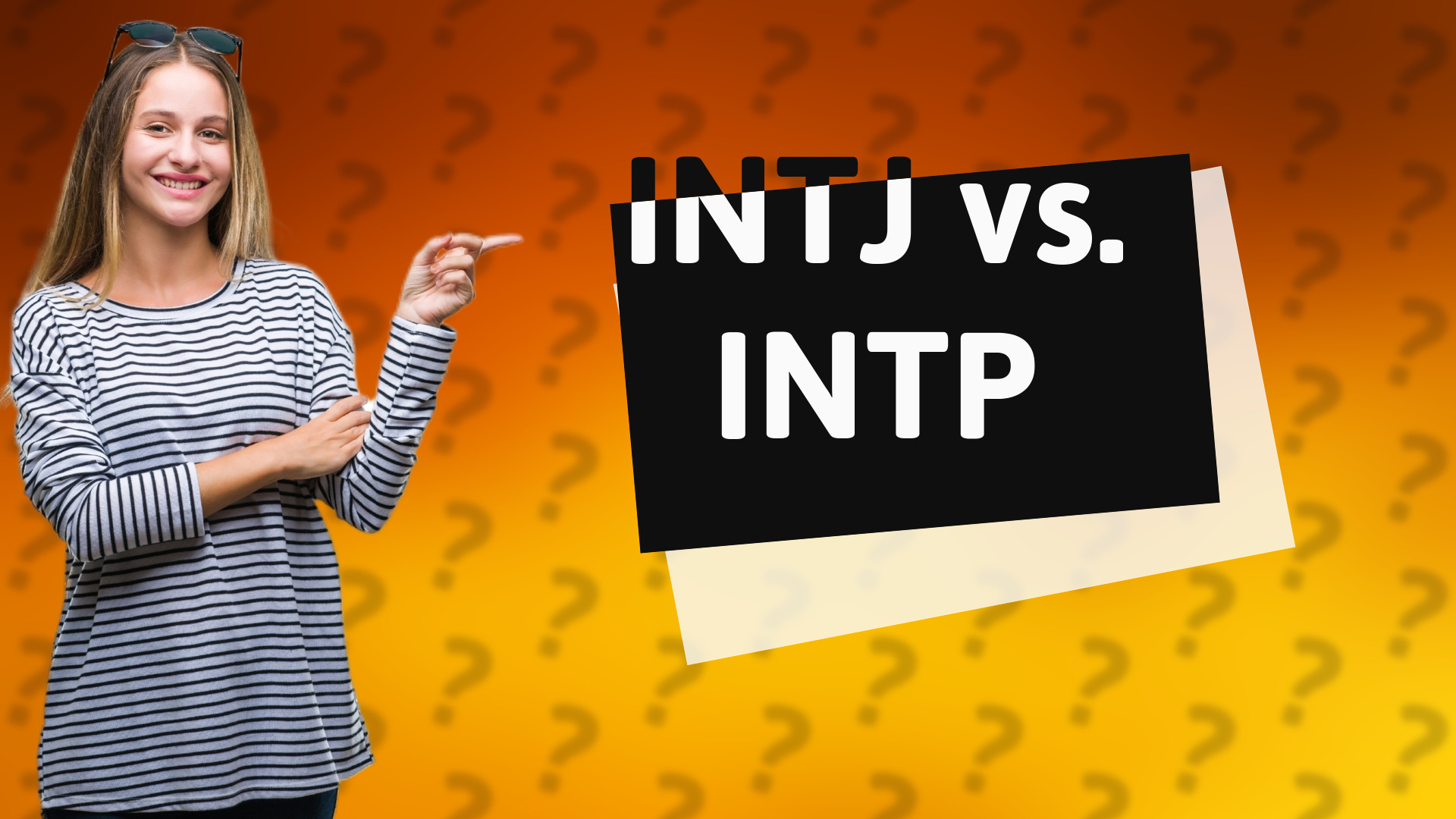 INTJ vs. INTP