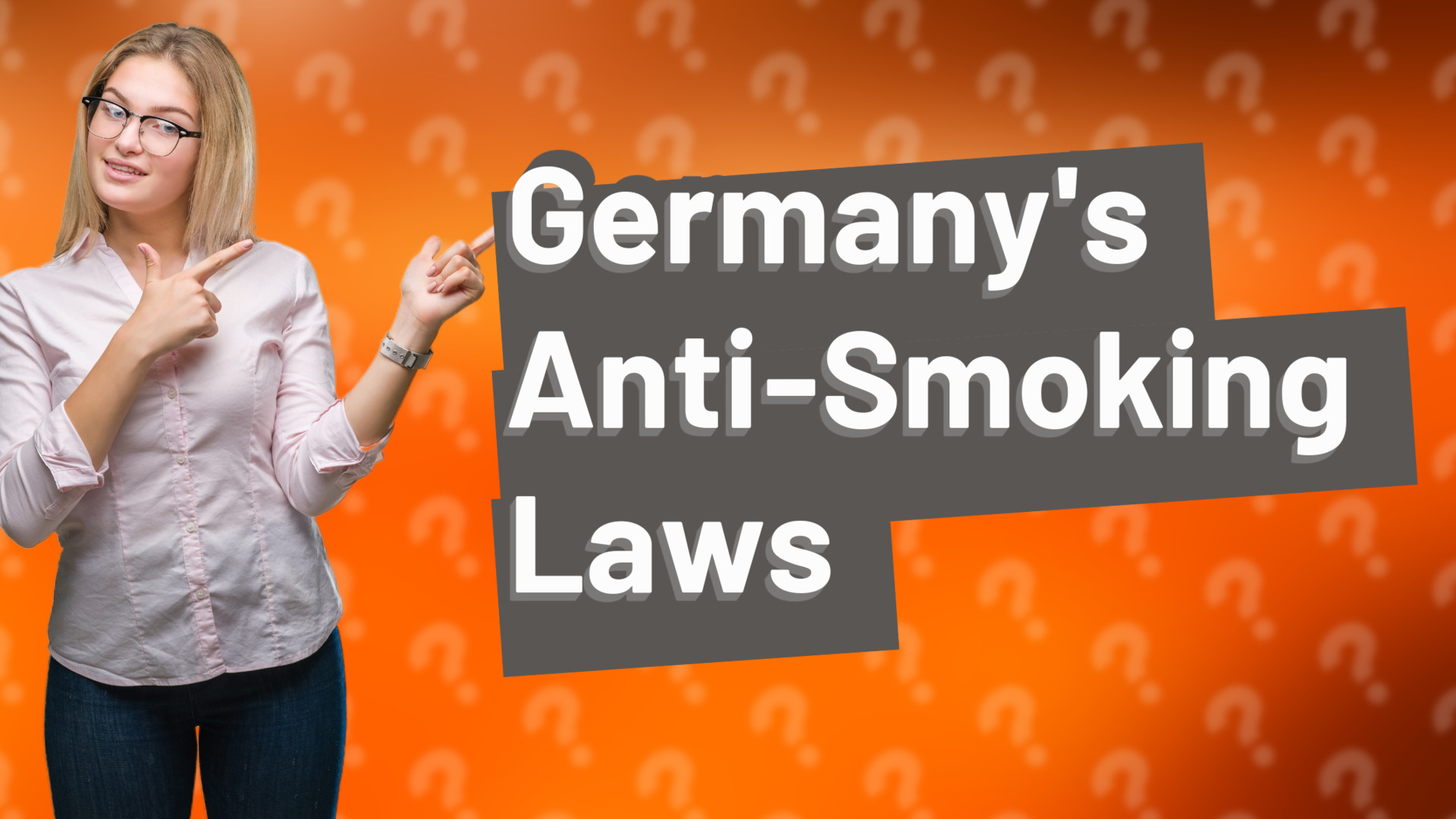Germany's Anti-Smoking Laws