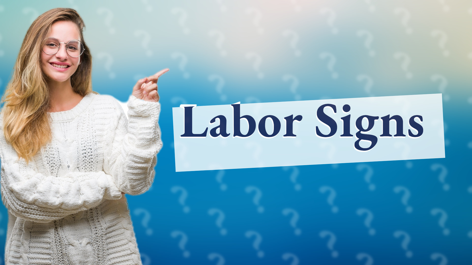 Labor Signs