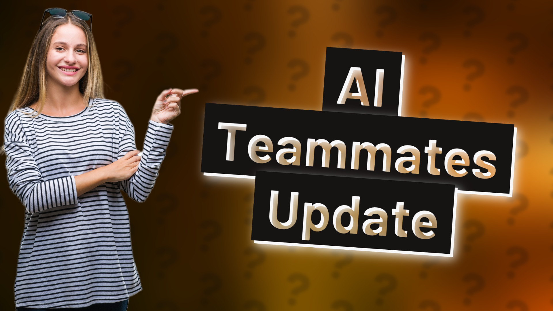 AI Teammates Update