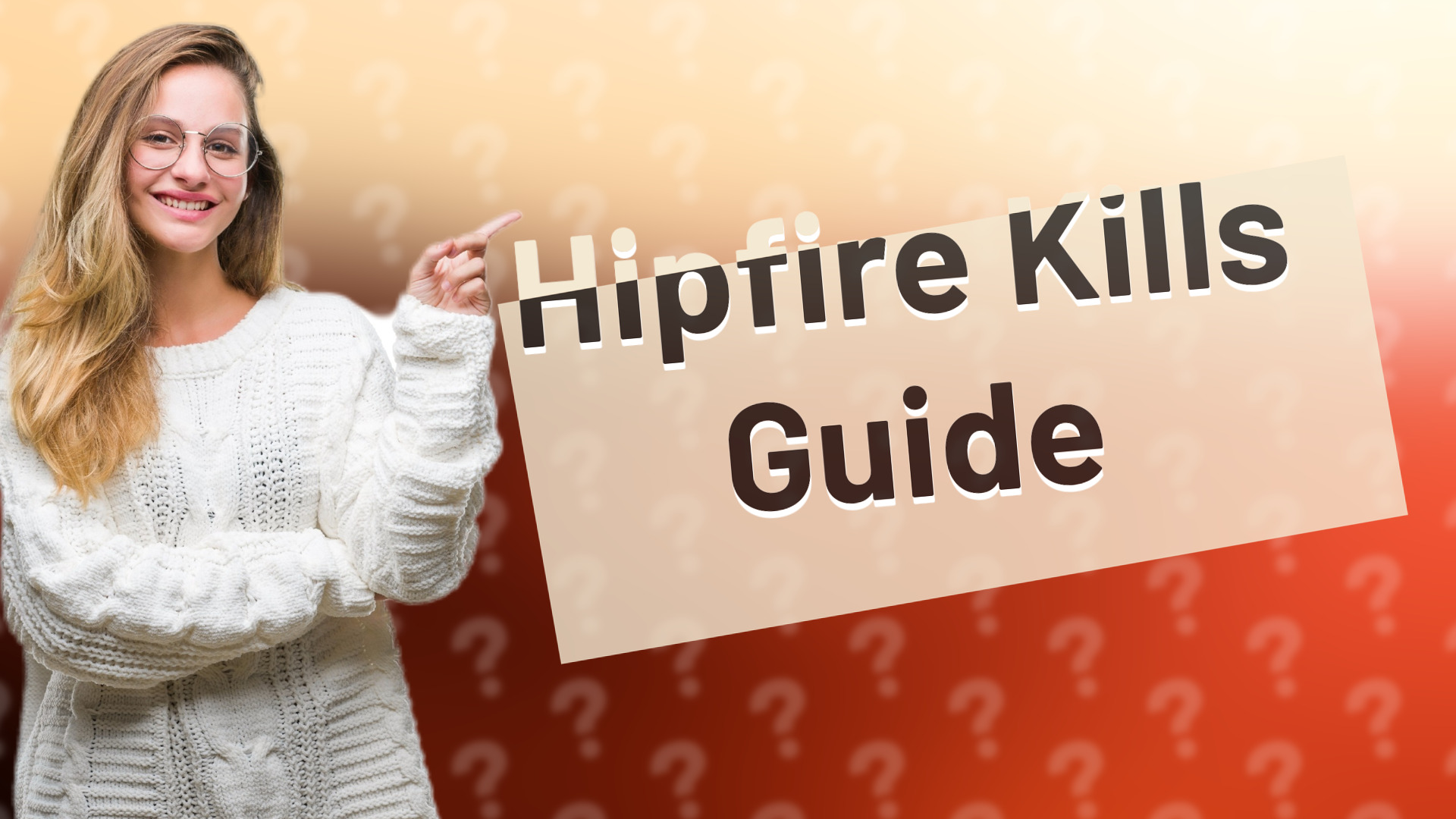 Hipfire Kills Guide