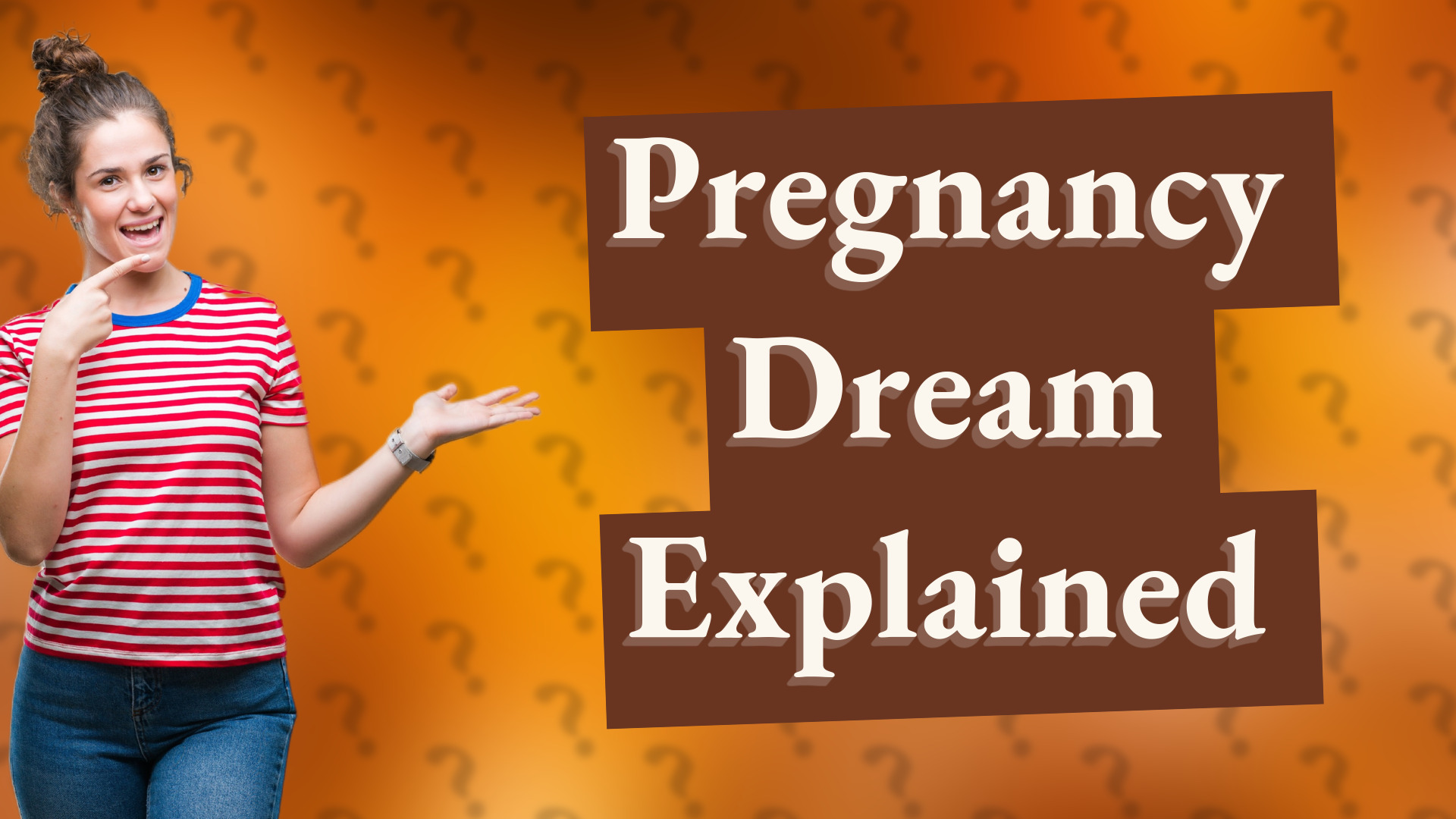 Pregnancy Dream Explained