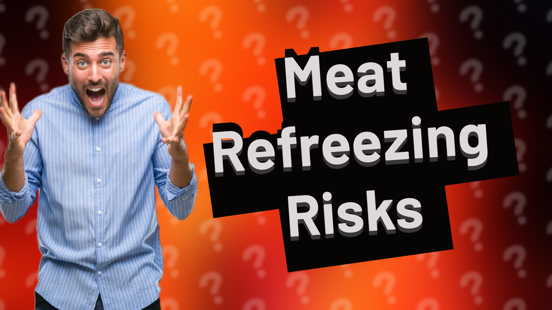 Meat Refreezing Risks