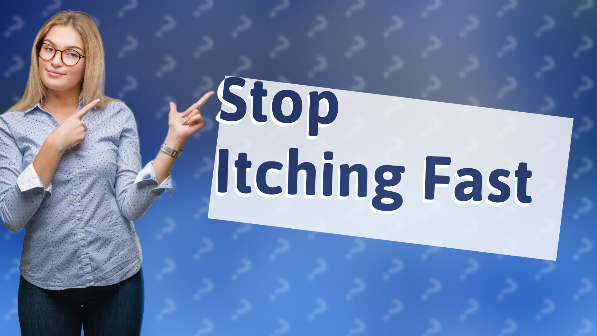 Stop Itching Fast