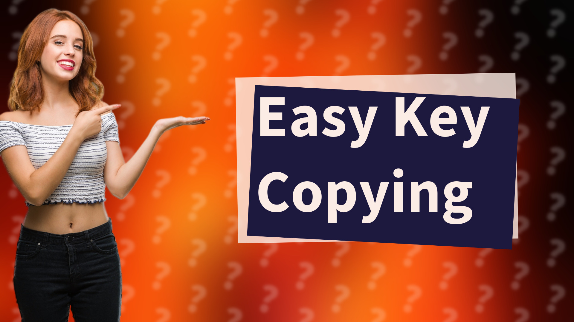 Easy Key Copying