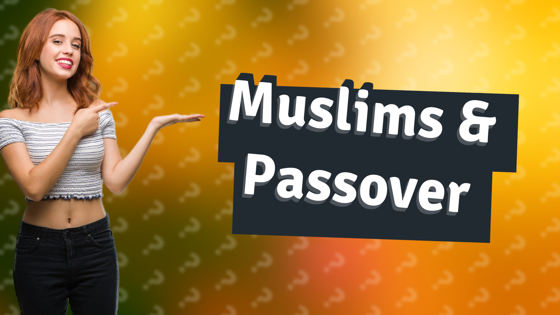 Muslims & Passover