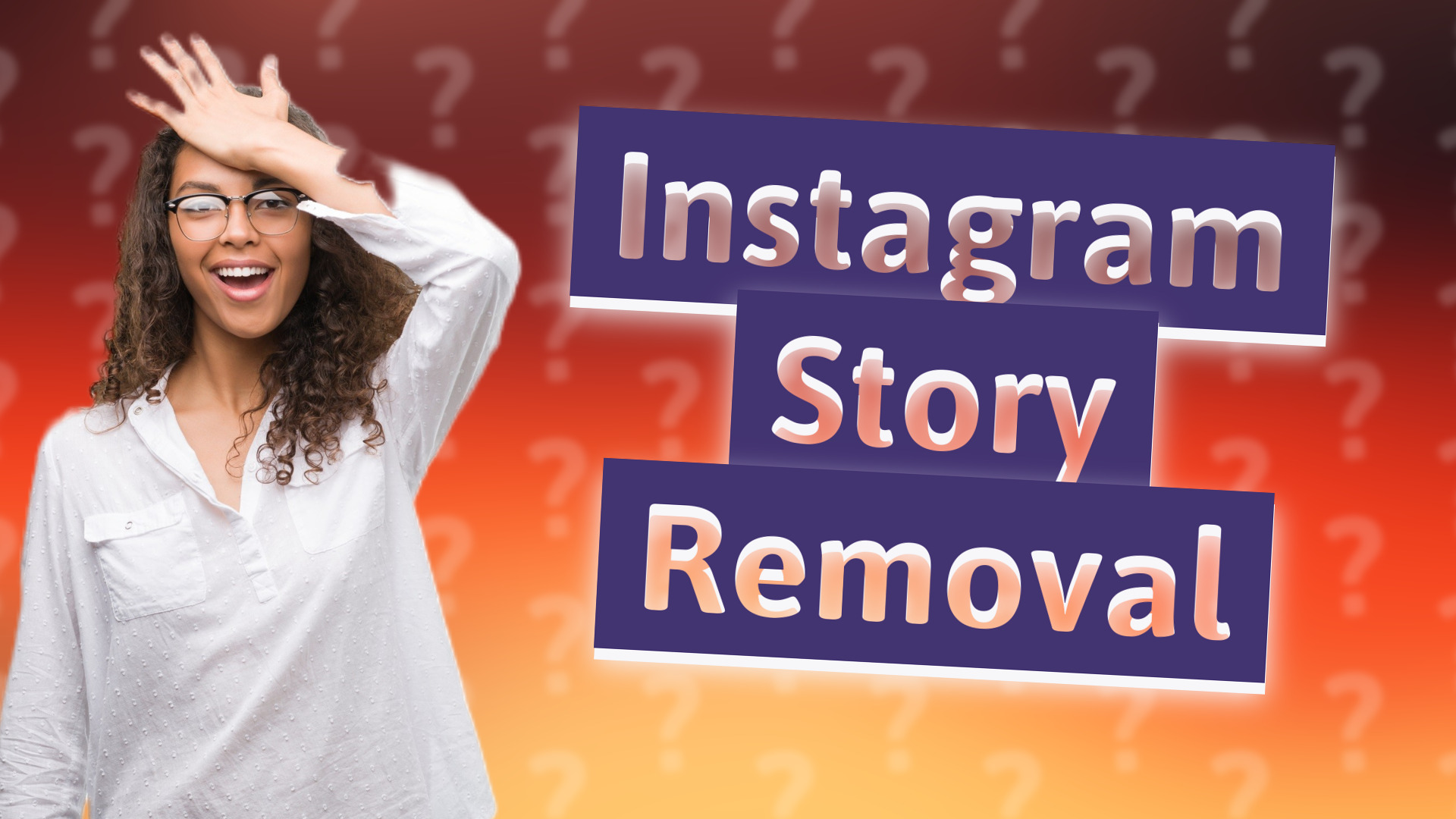 Instagram Story Removal
