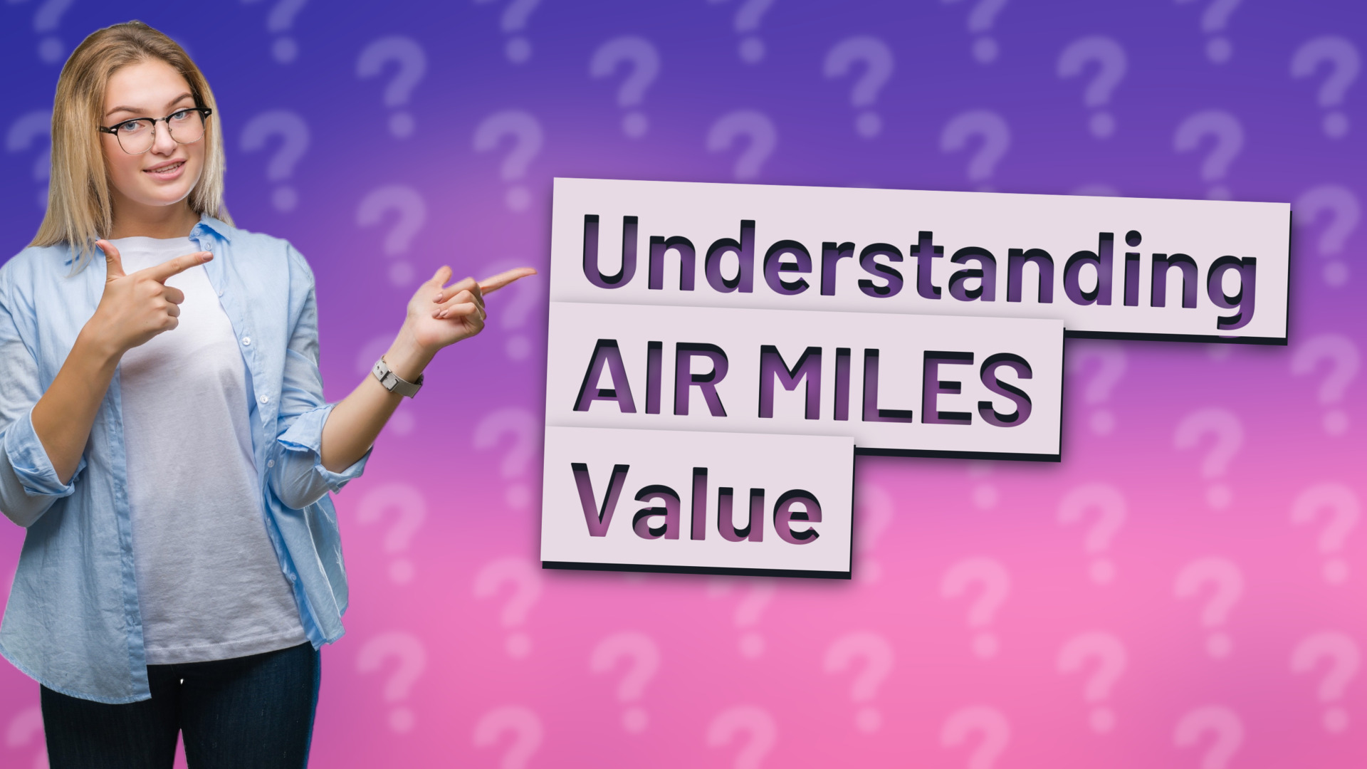 Understanding AIR MILES Value
