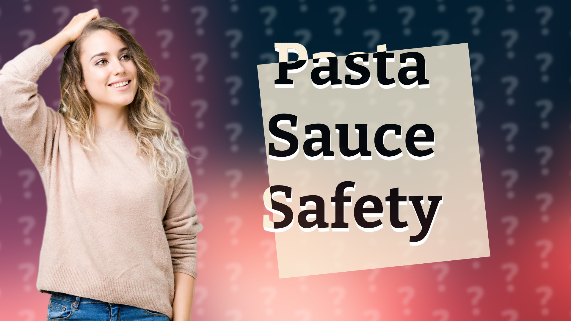Pasta Sauce Safety