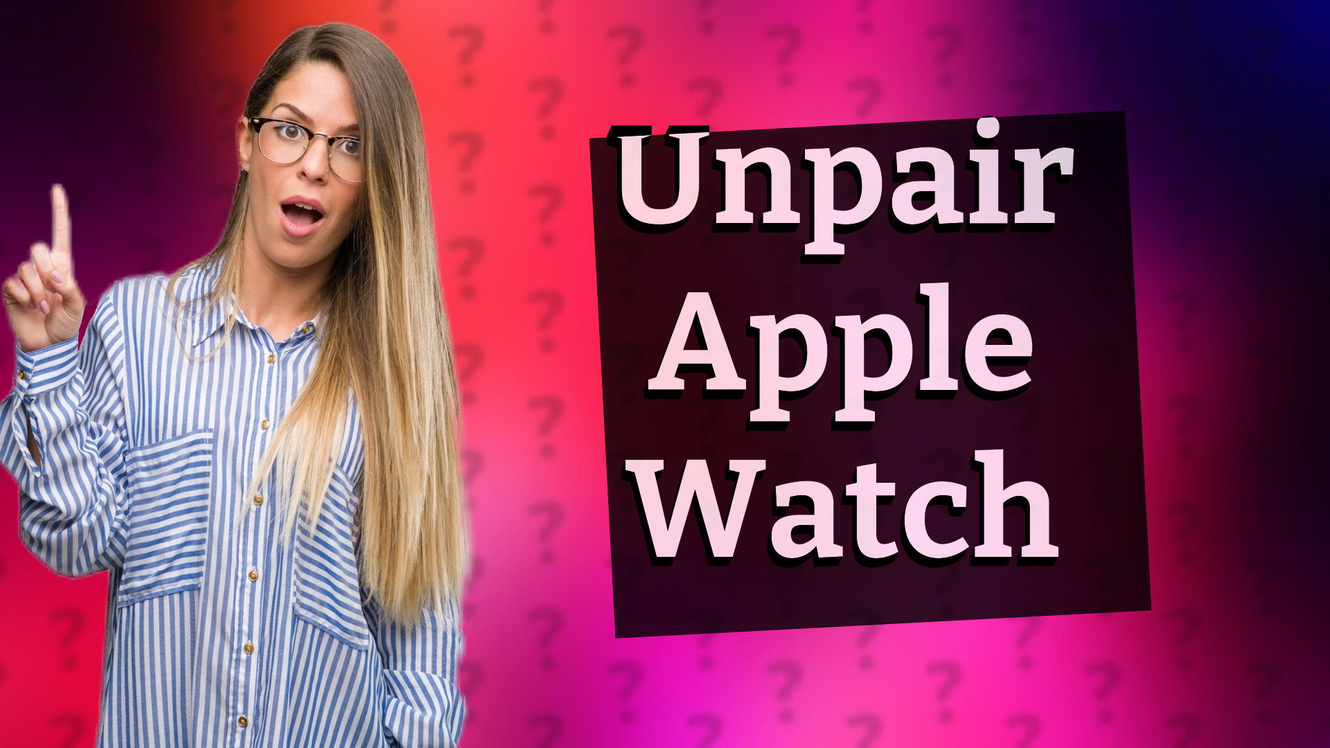Unpair Apple Watch