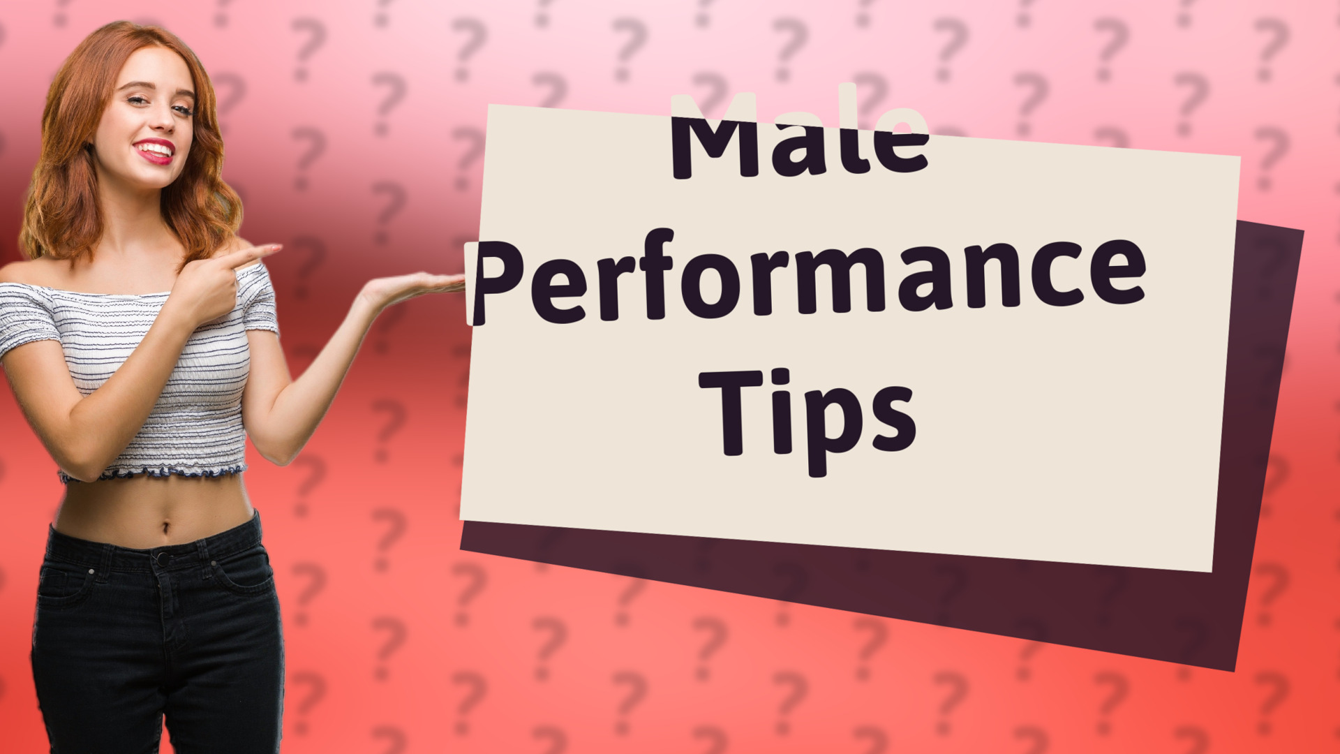 Male Performance Tips