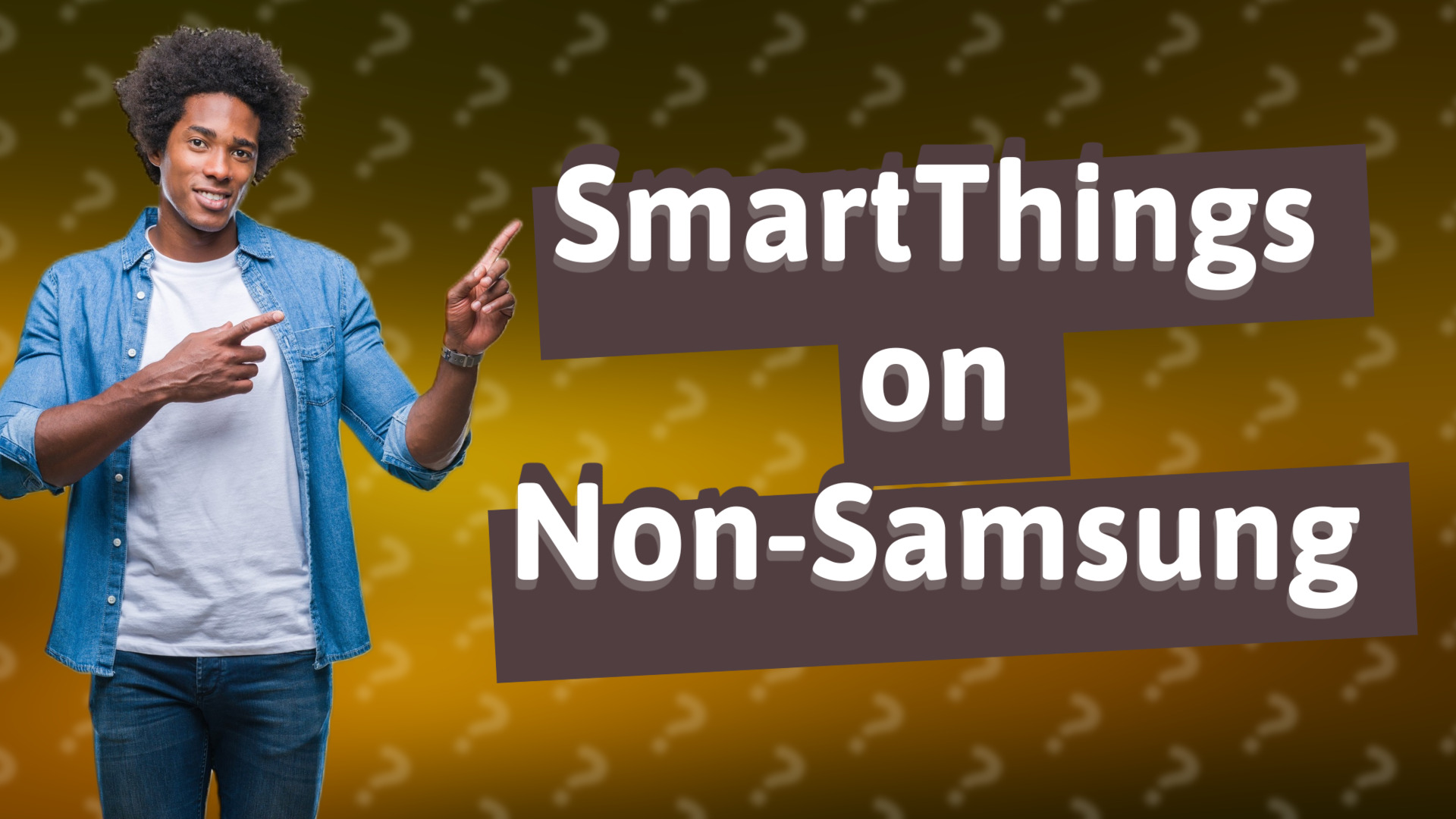 SmartThings on Non-Samsung