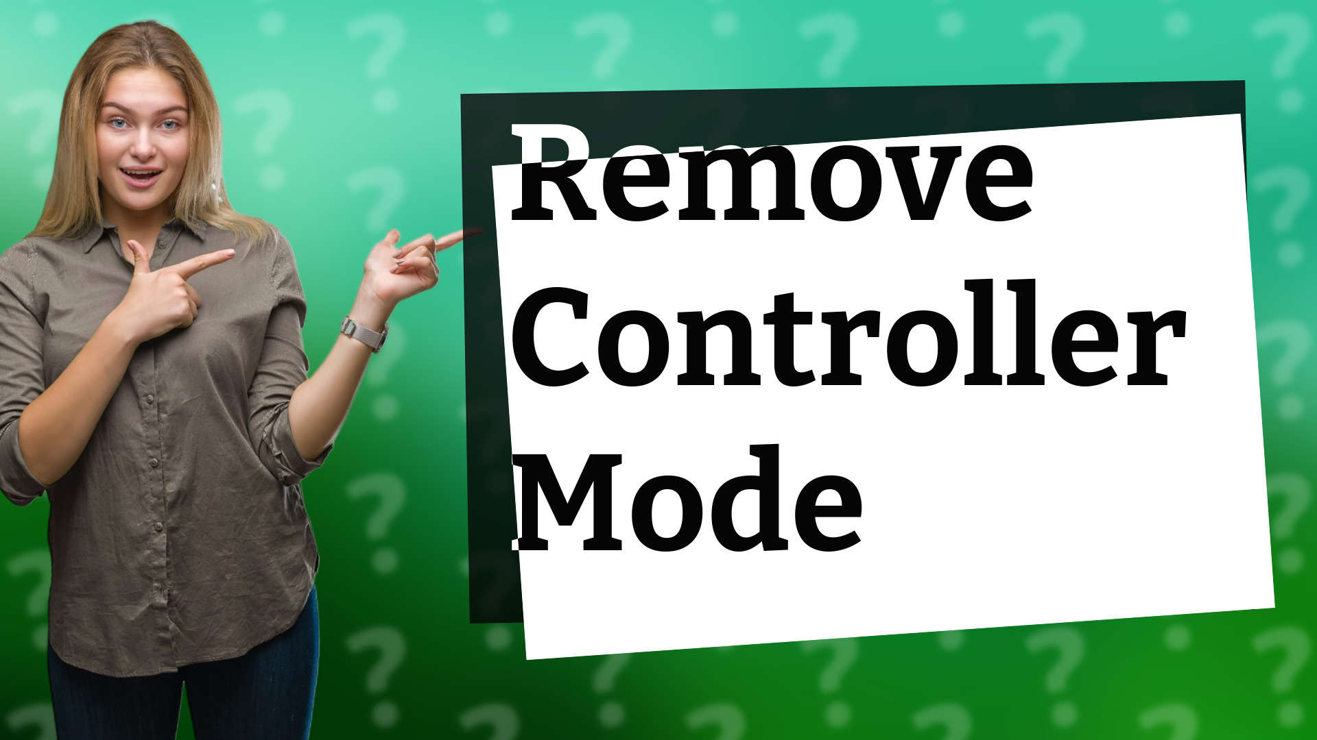 Remove Controller Mode