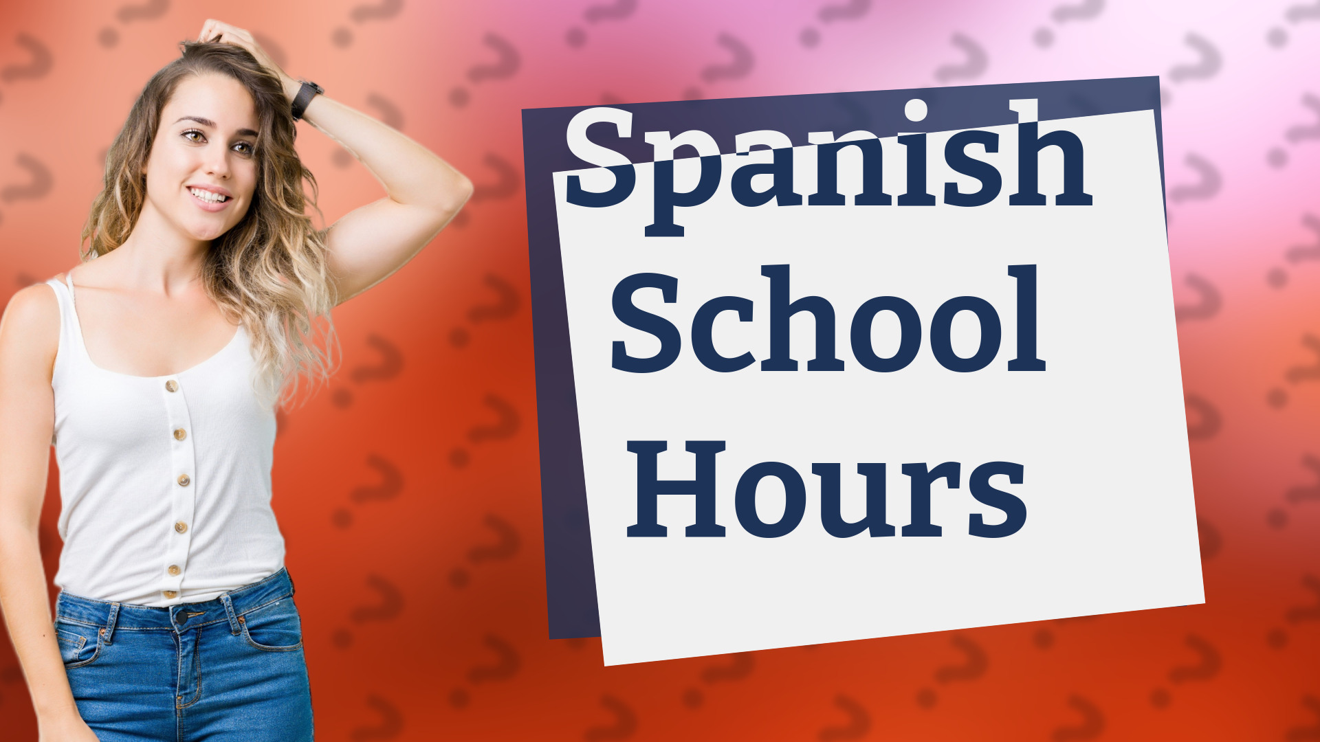 Spanish School Hours