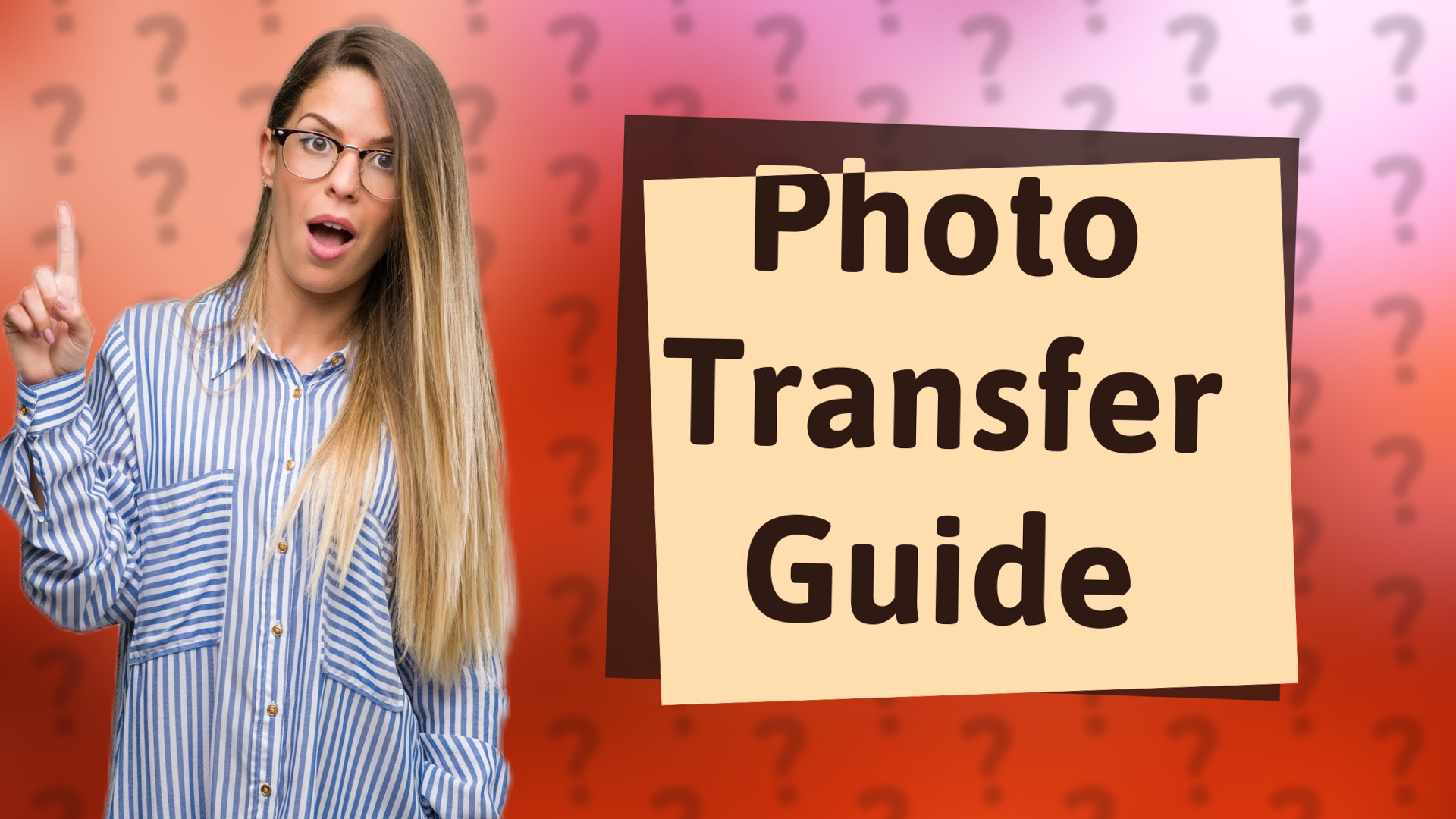 Photo Transfer Guide