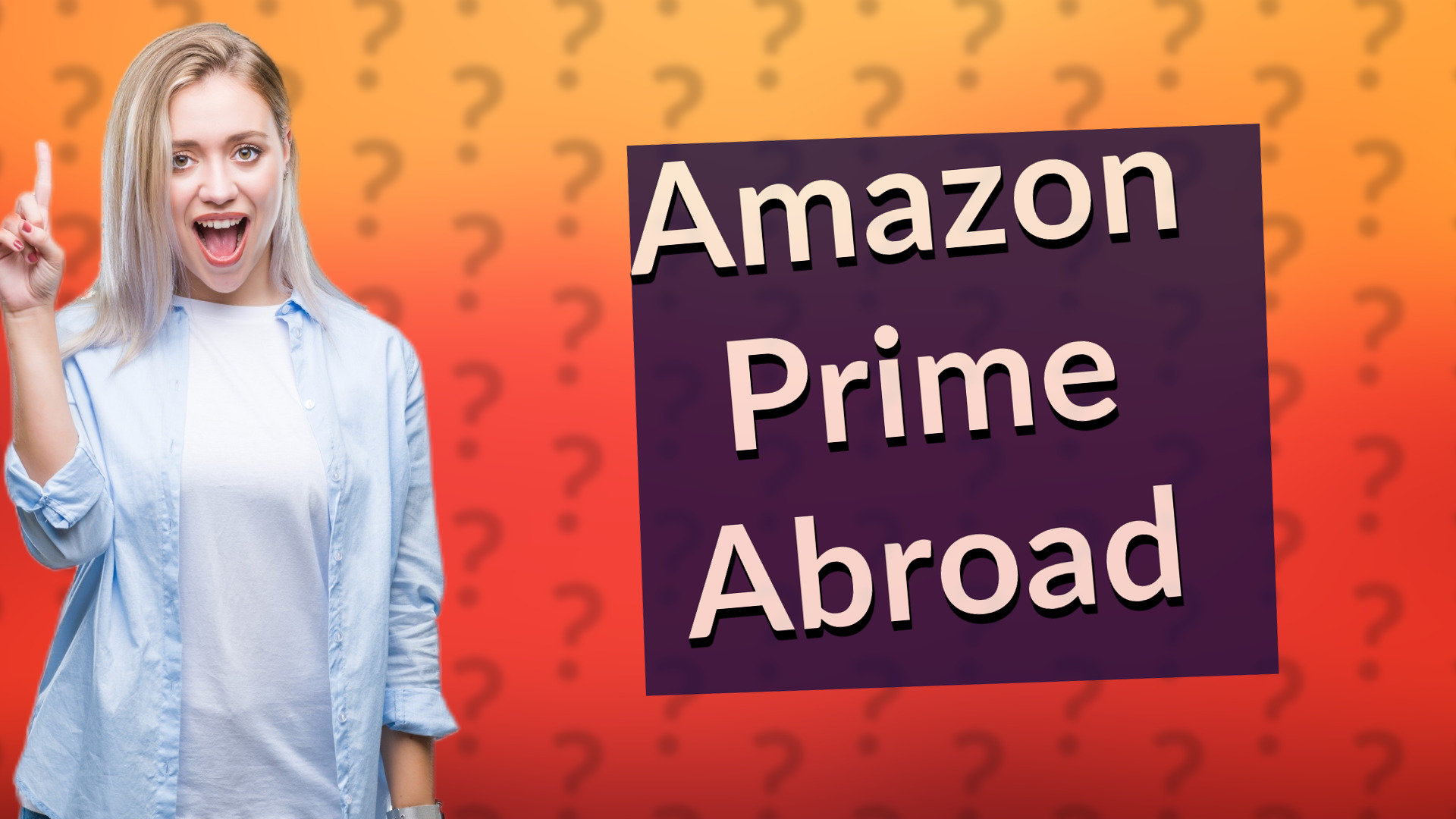 Amazon Prime Abroad