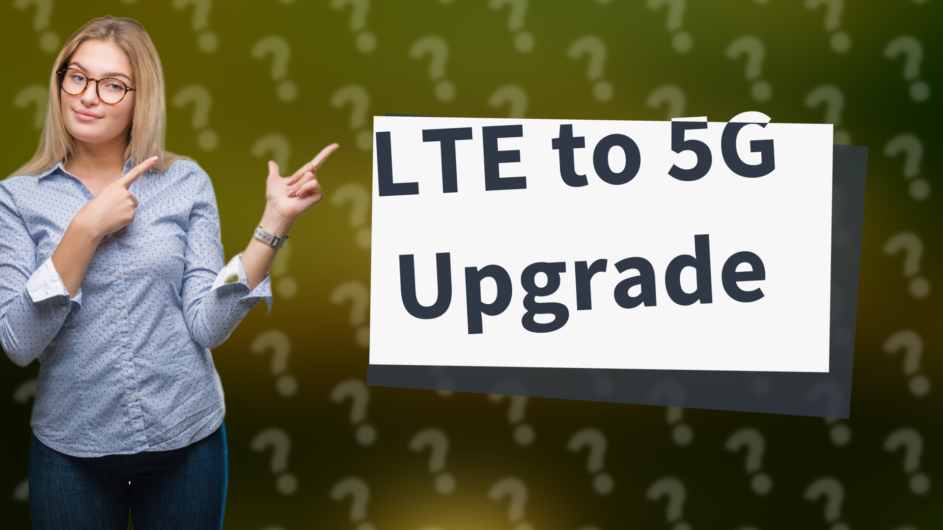 LTE to 5G Upgrade