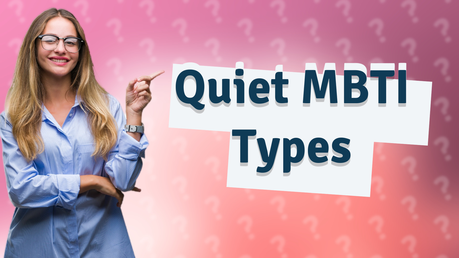 Quiet MBTI Types