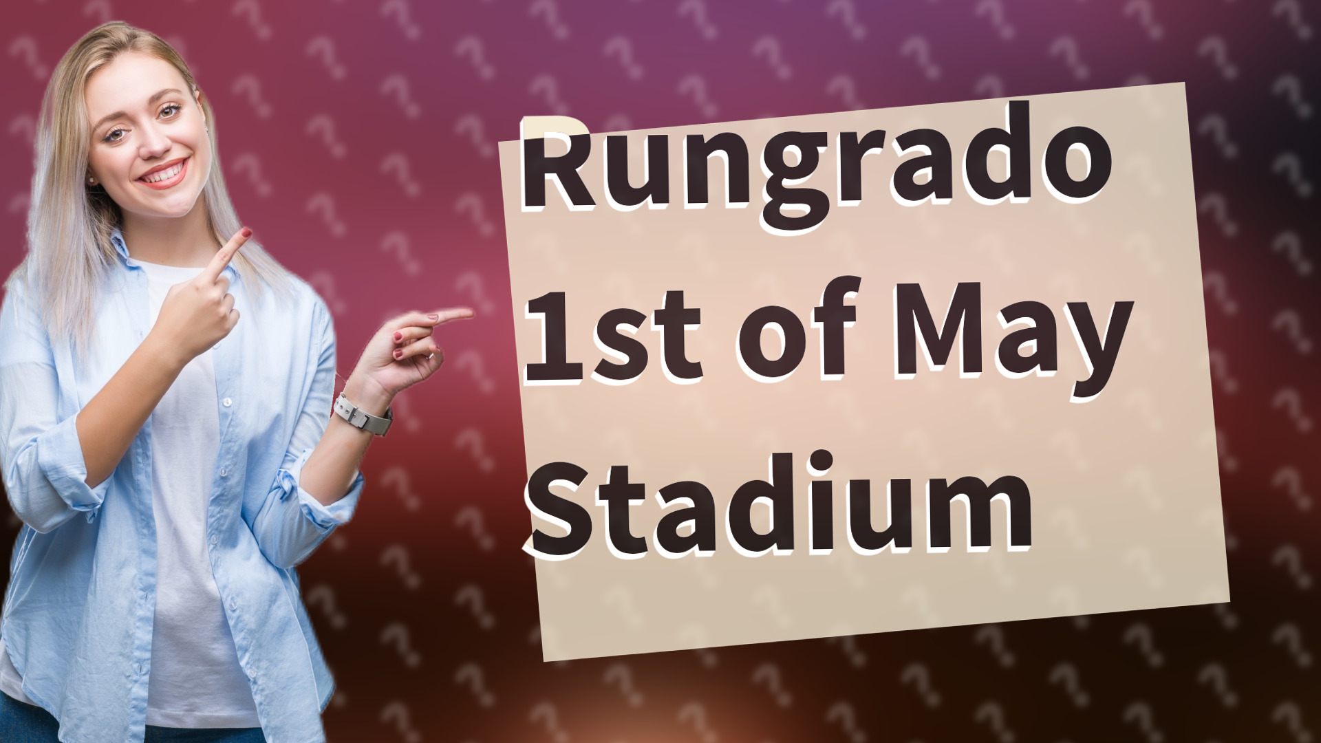 Rungrado 1st of May Stadium