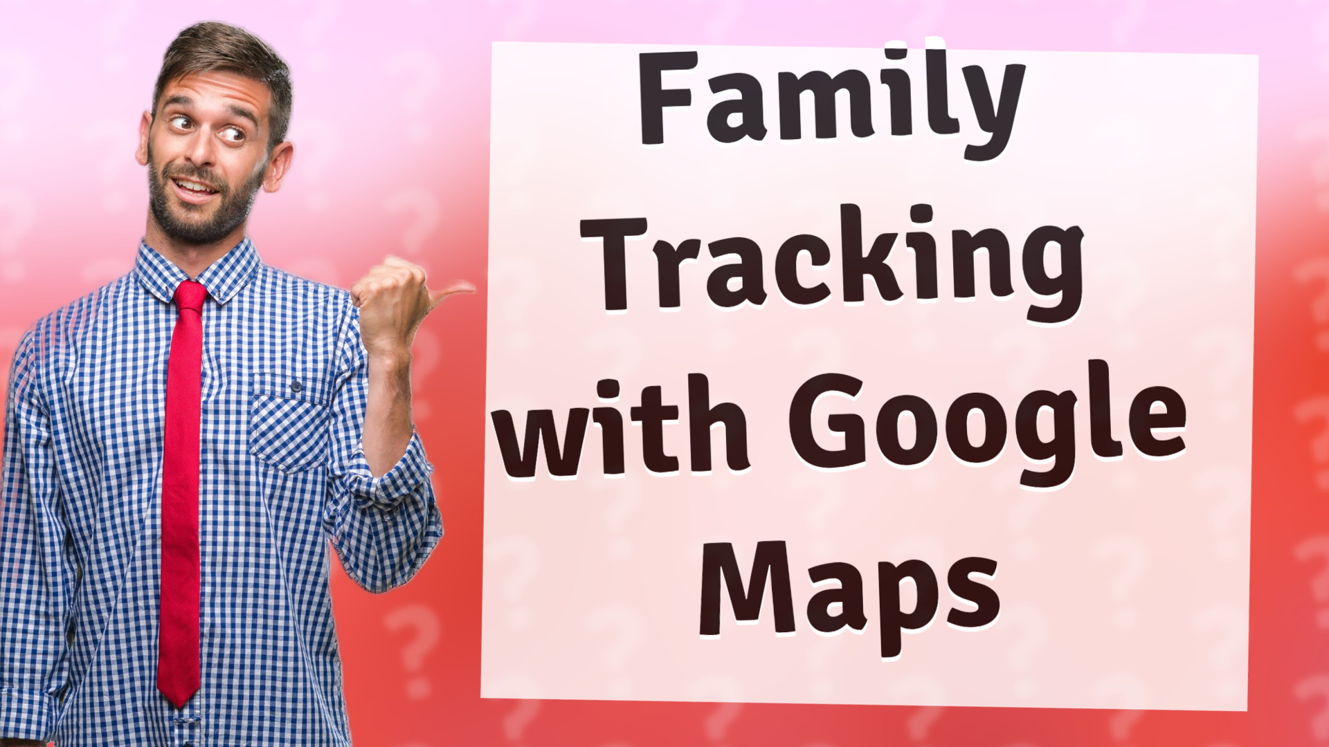 Family Tracking with Google Maps